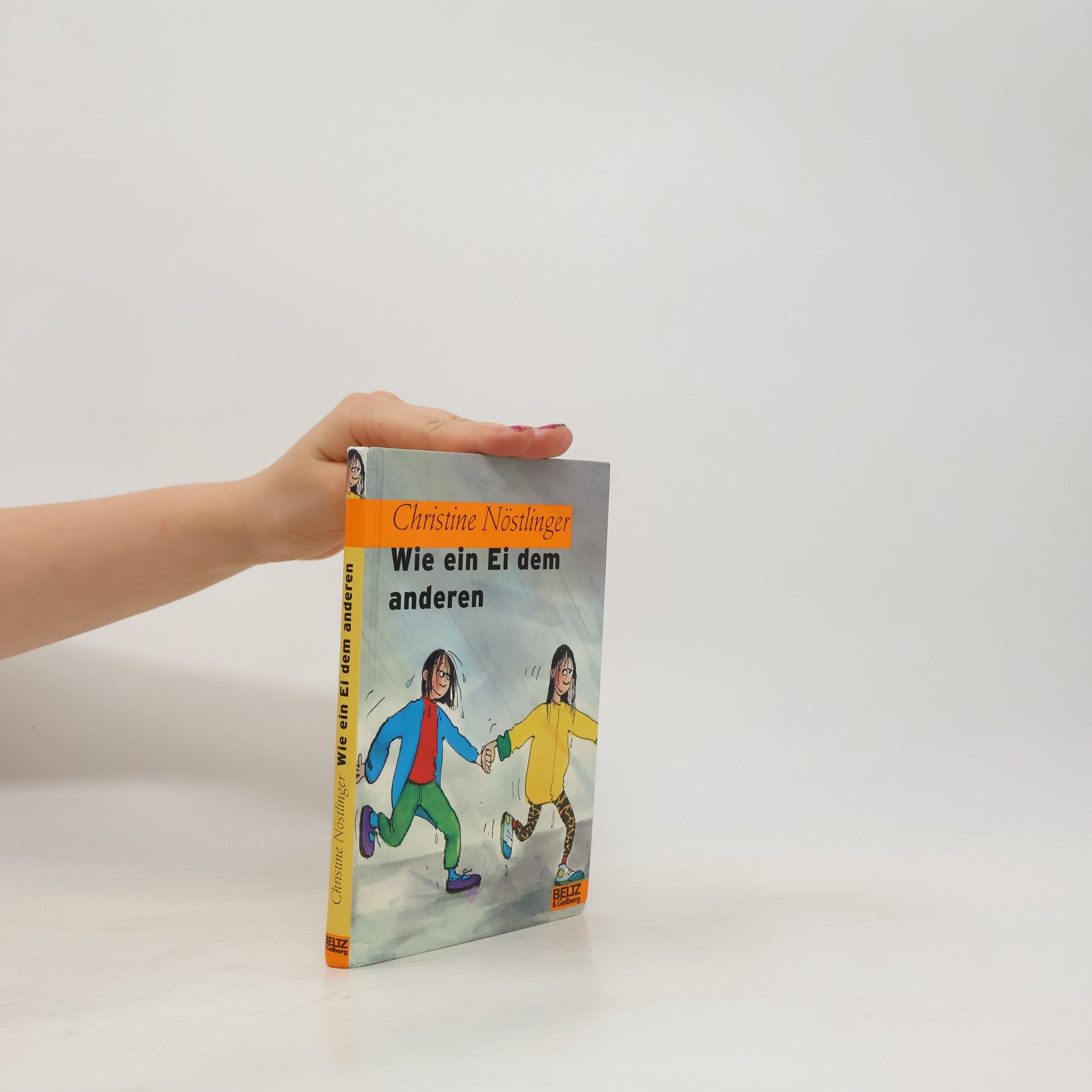Christine Nöstlinger Wie ein Ei dem anderen