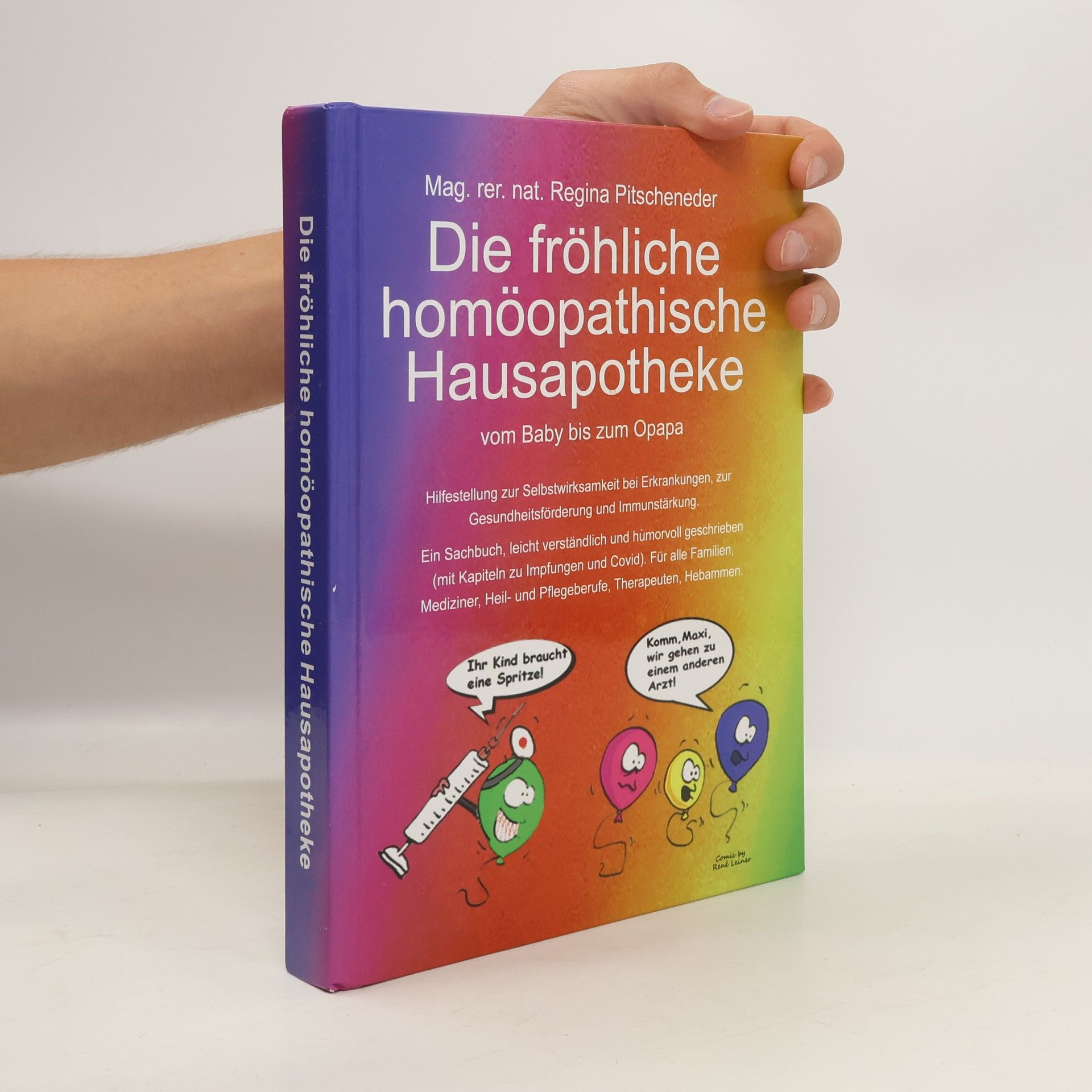 Regina Pitscheneder Die fröhliche Homöopathische Hausapotheke von Baby bis zum Opapa