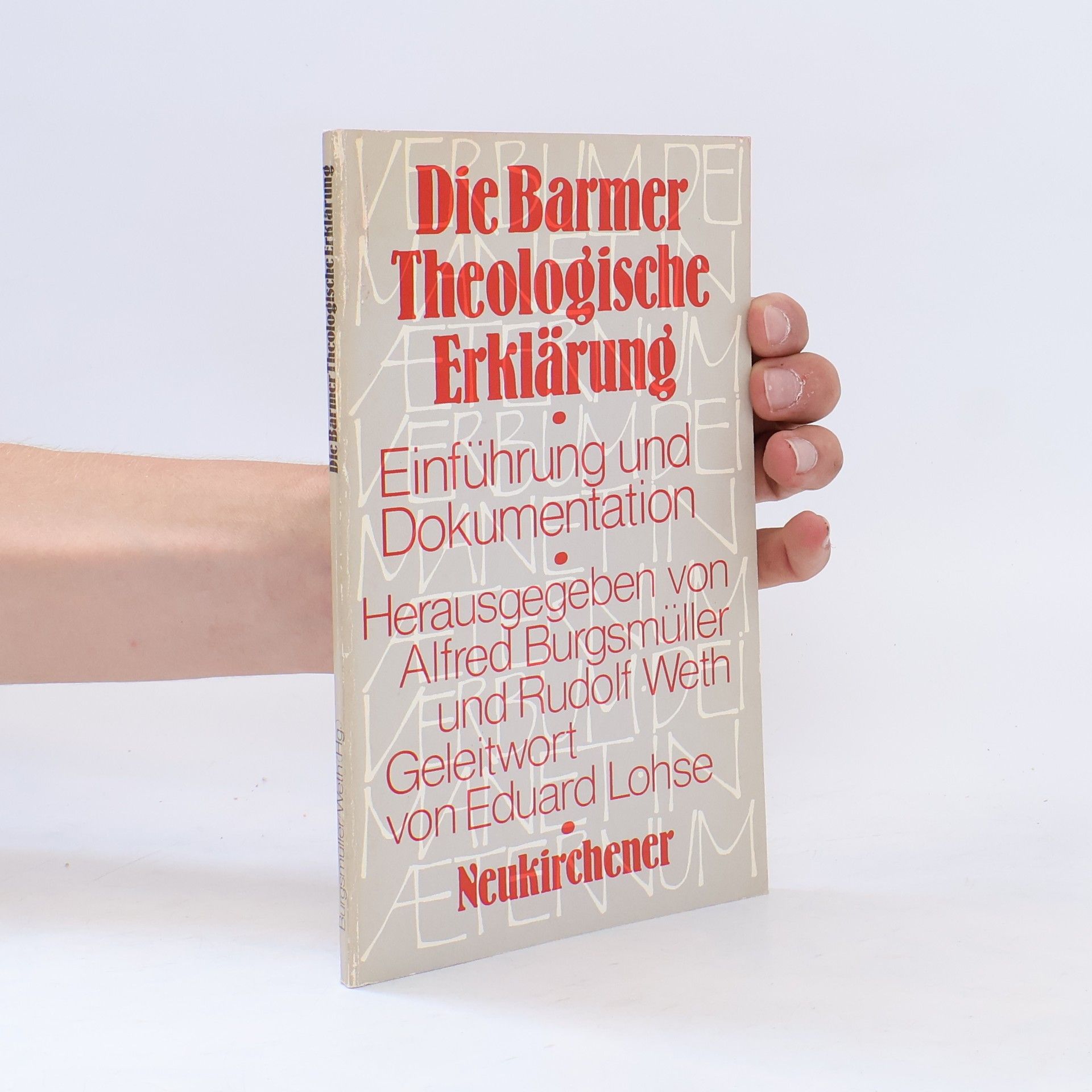 Rudolf Weth Die Barmer Theologische Erklärung