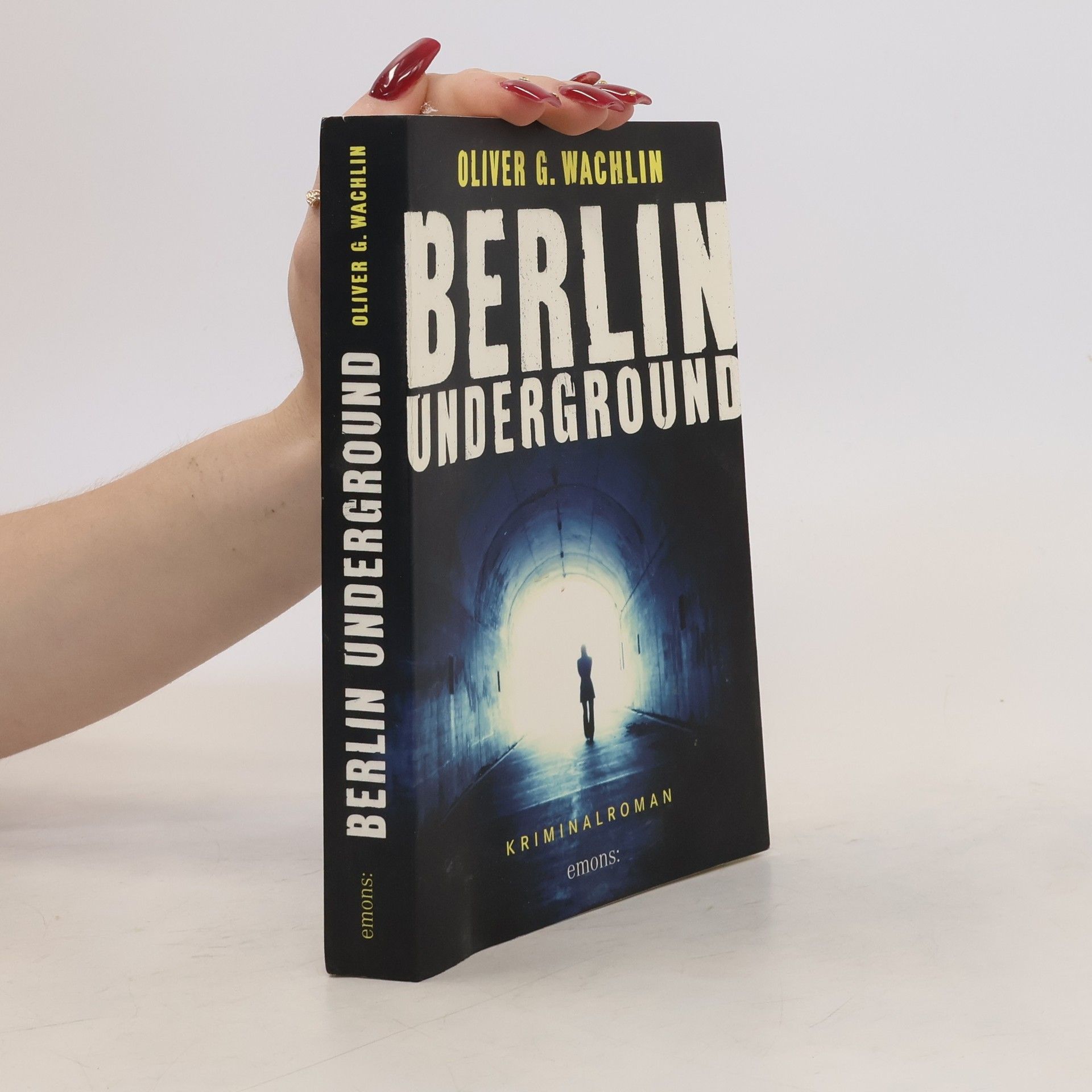 Oliver G Wachlin Berlin Underground
