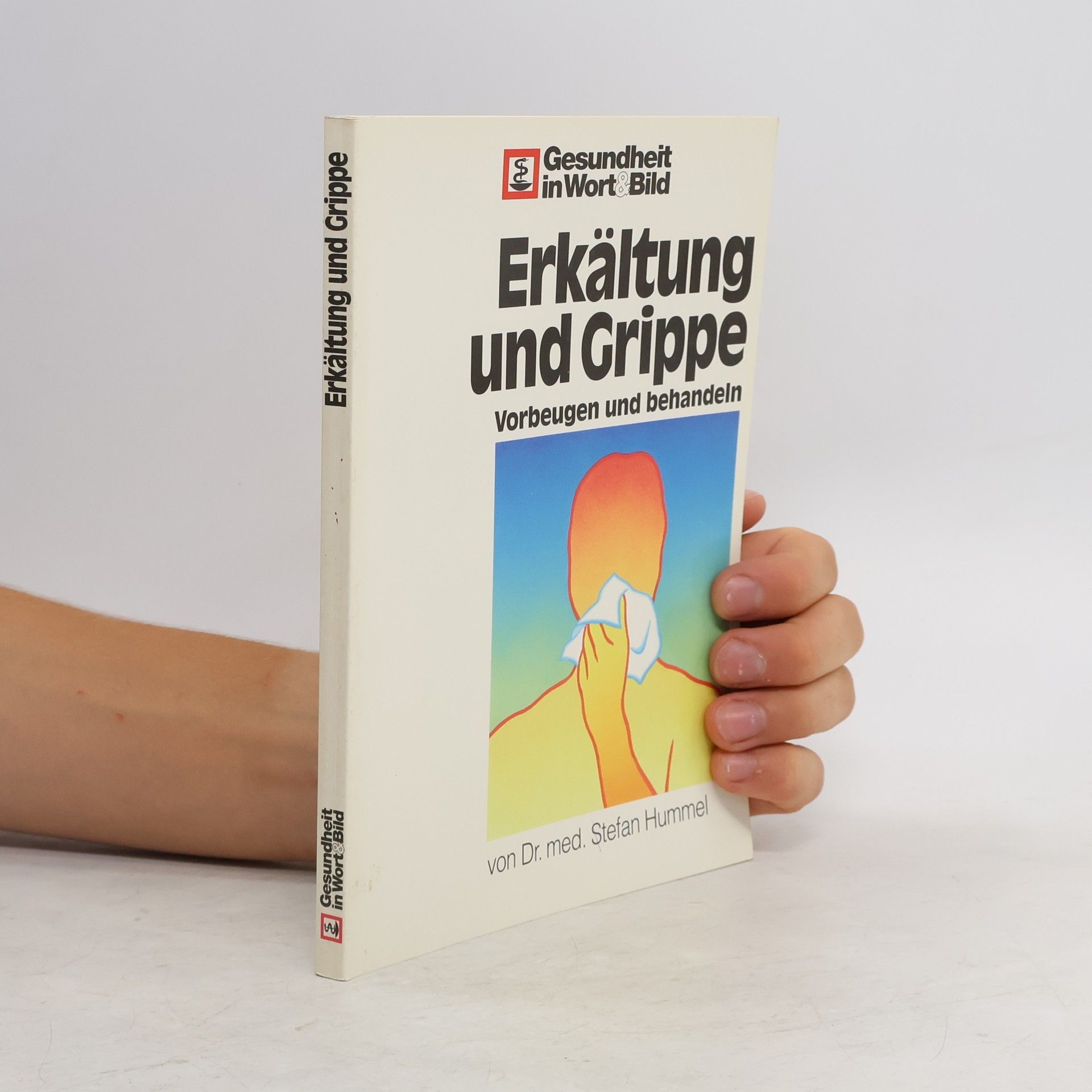 Stefan Hummel Erkältung und Grippe