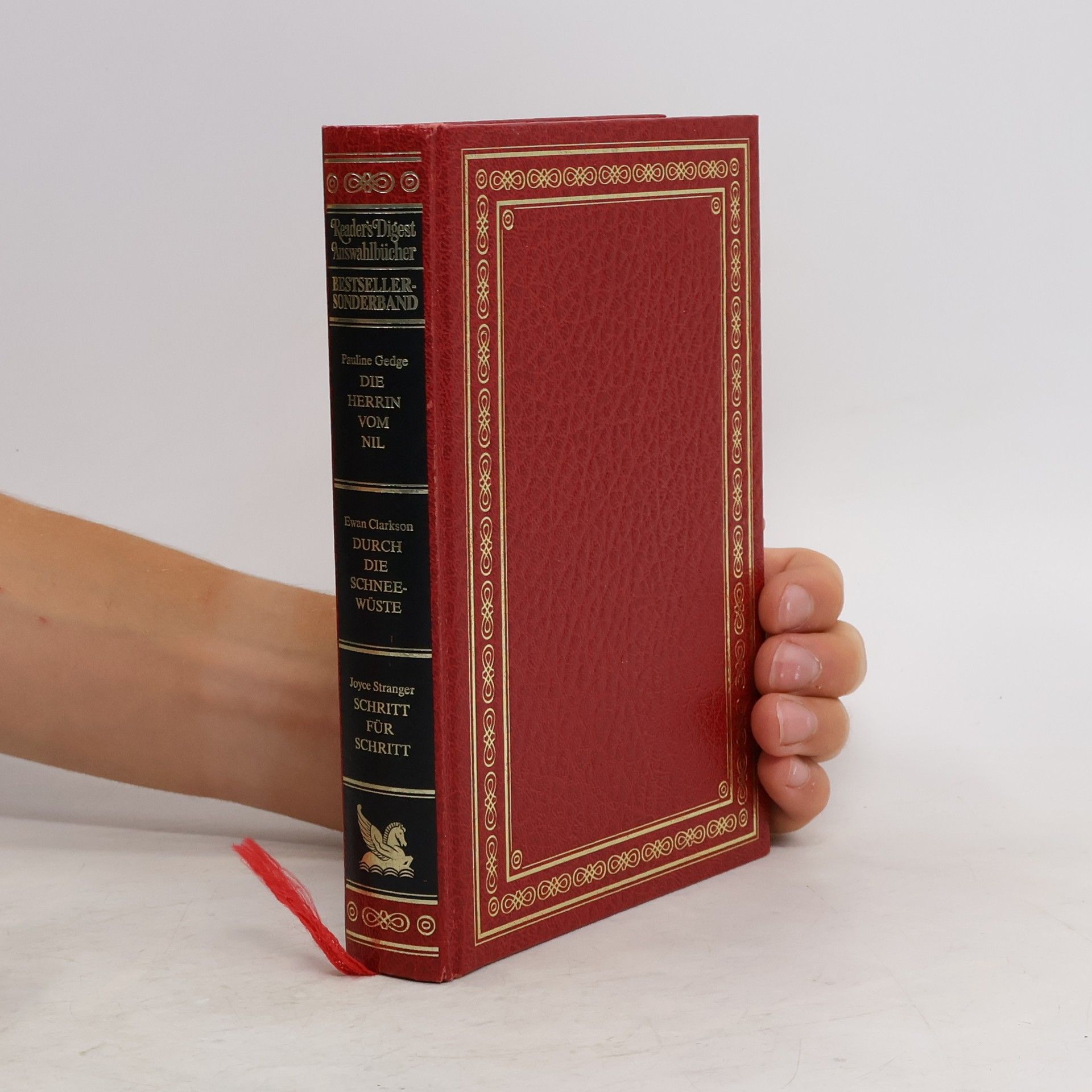 Pauline Gedge Reader's Digest Auswahlbücher. Die Herrin vom Nil. Durch die Schneewüste. Schritt für Schritt