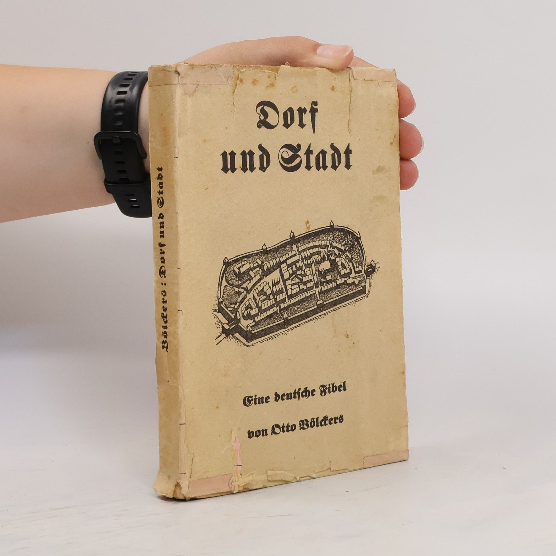 Otto Volckers Dorf und Stadt : eine deutsche Fibel