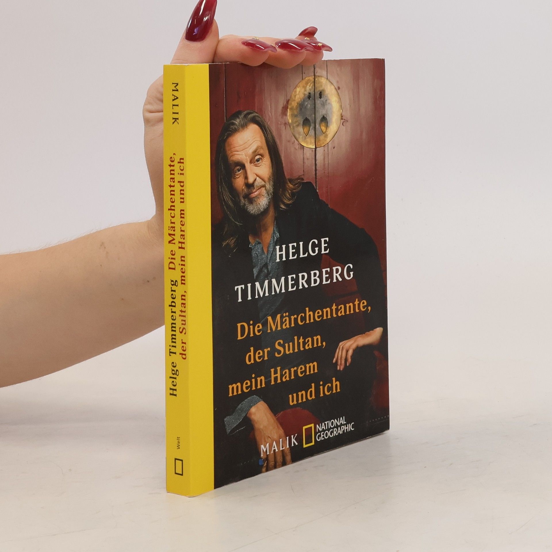 Helge Timmerberg Die Märchentante, der Sultan, mein Harem und ich
