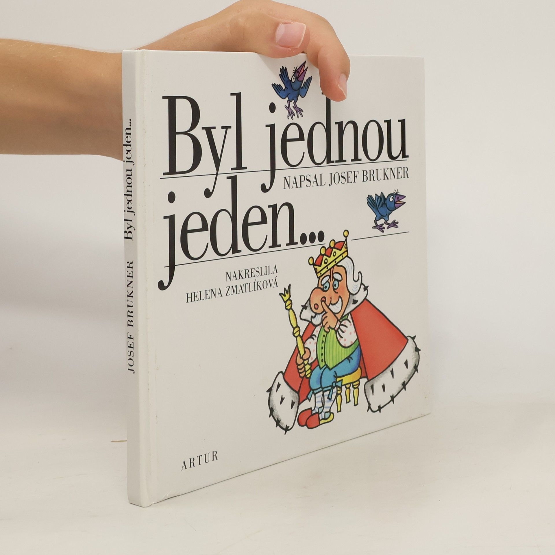 Josef Brukner Byl jednou jeden ...