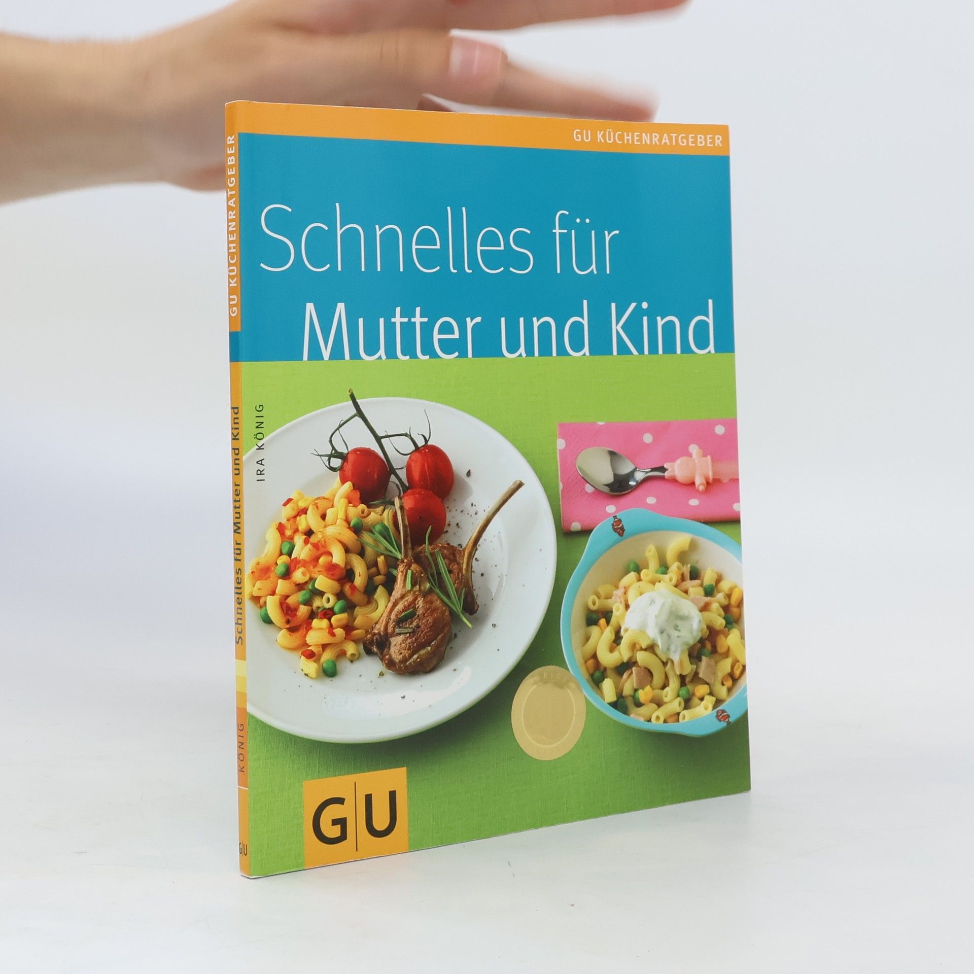 Ira König Schnelles für Mutter und Kind