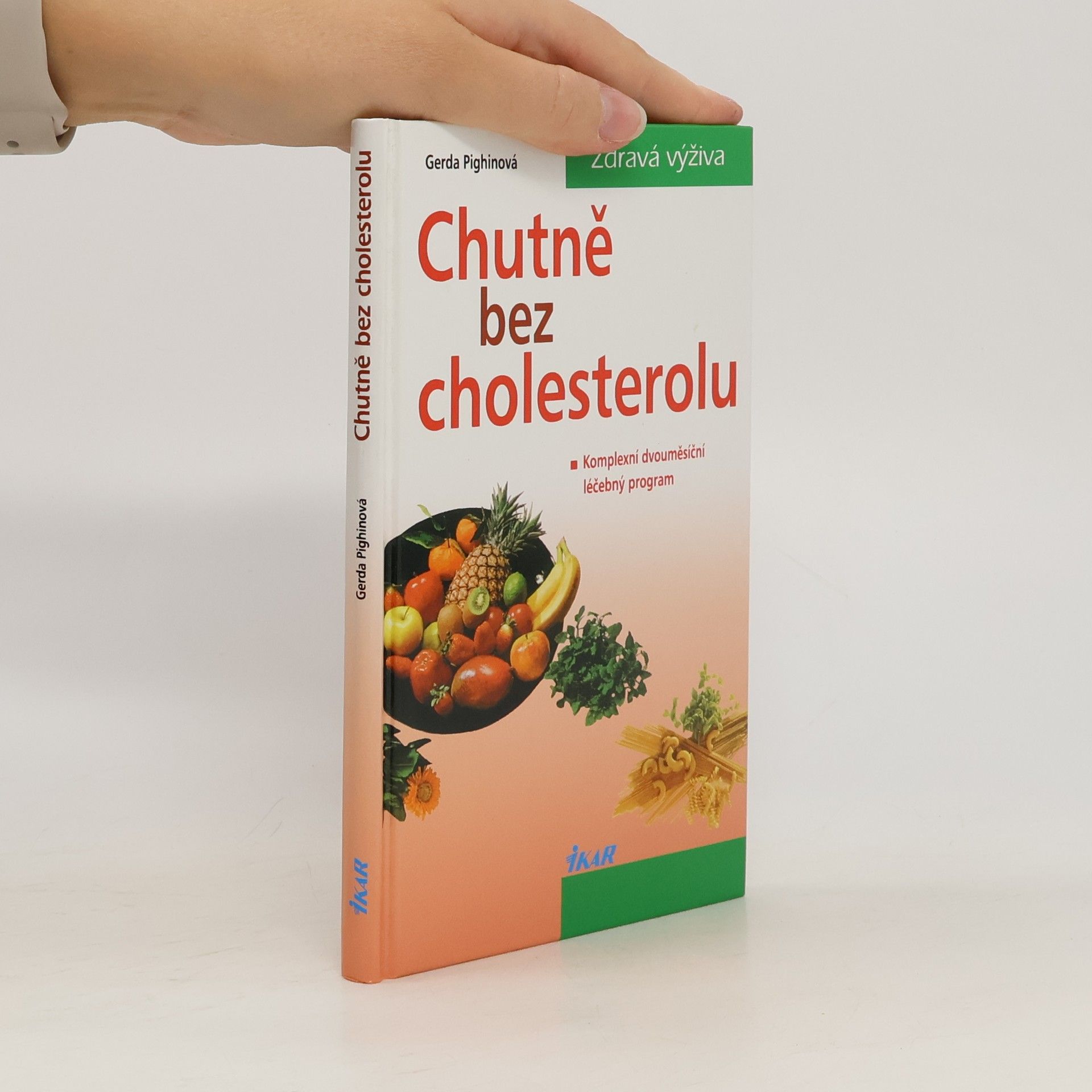Gerda Pighin Chutně bez cholesterolu
