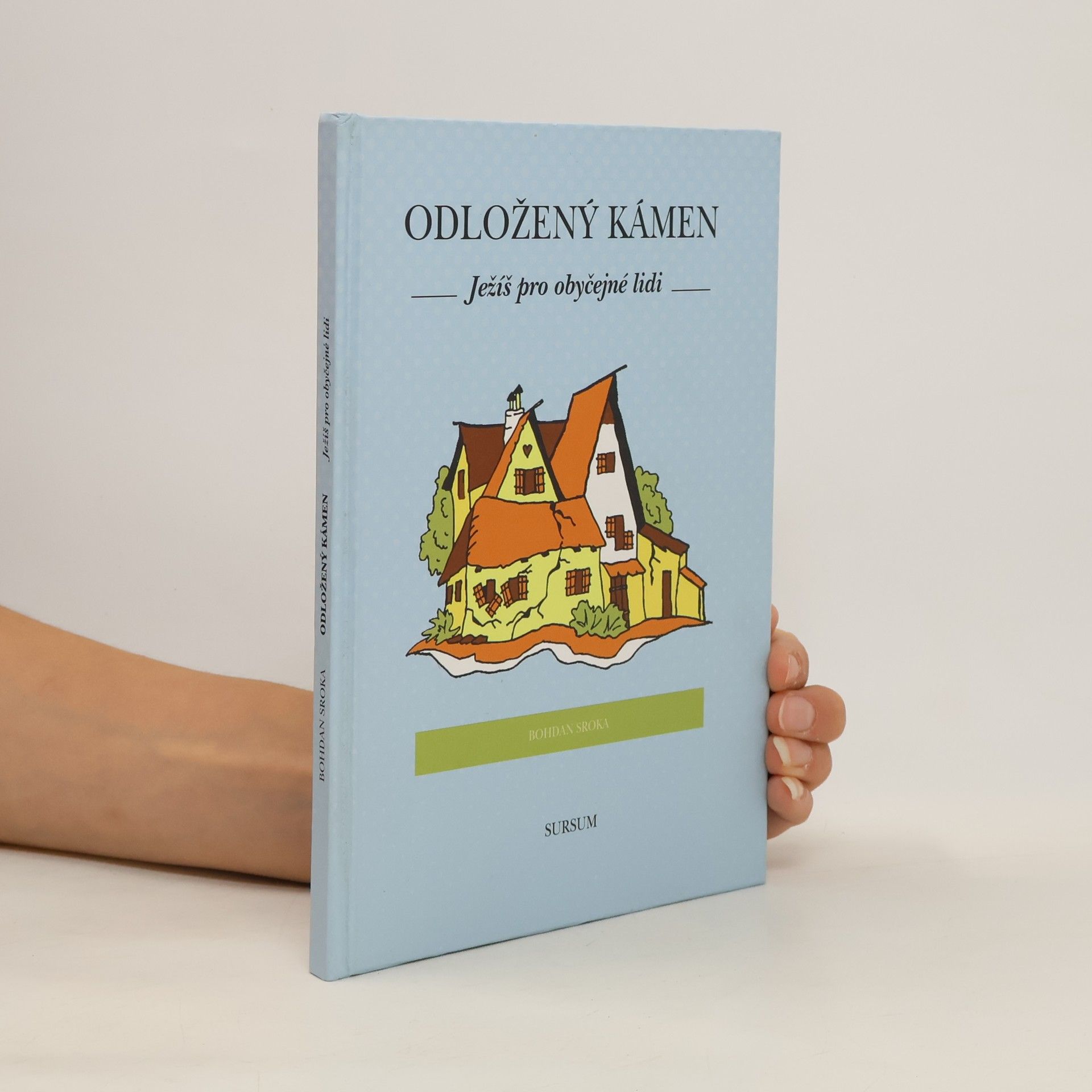 Bohdan Sroka Odložený kámen