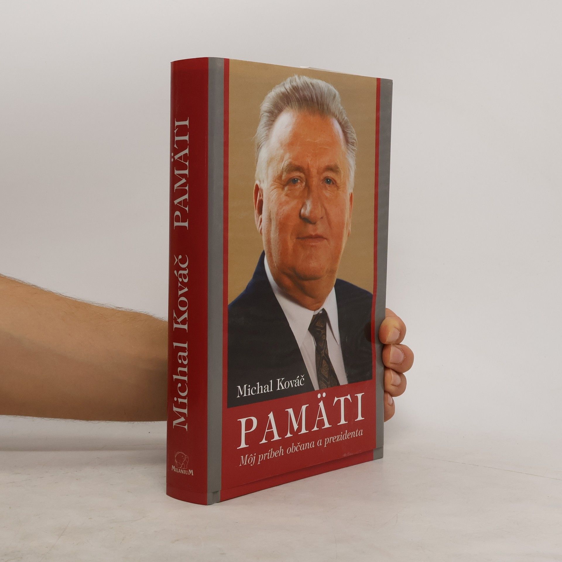 Michal Kováč Pamäti - Môj príbeh občana a prezidenta