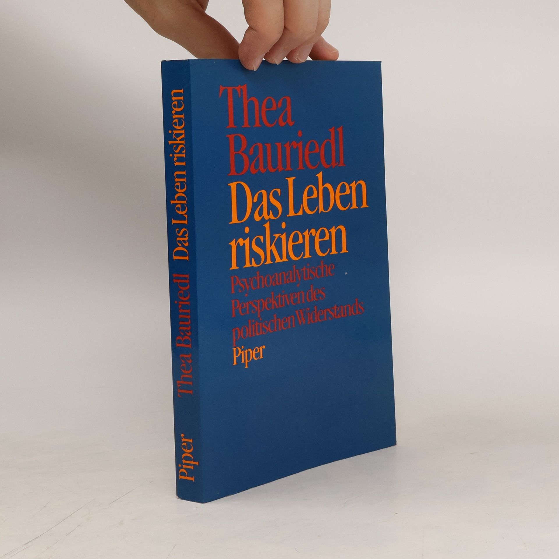 Thea Bauriedl Das Leben riskieren