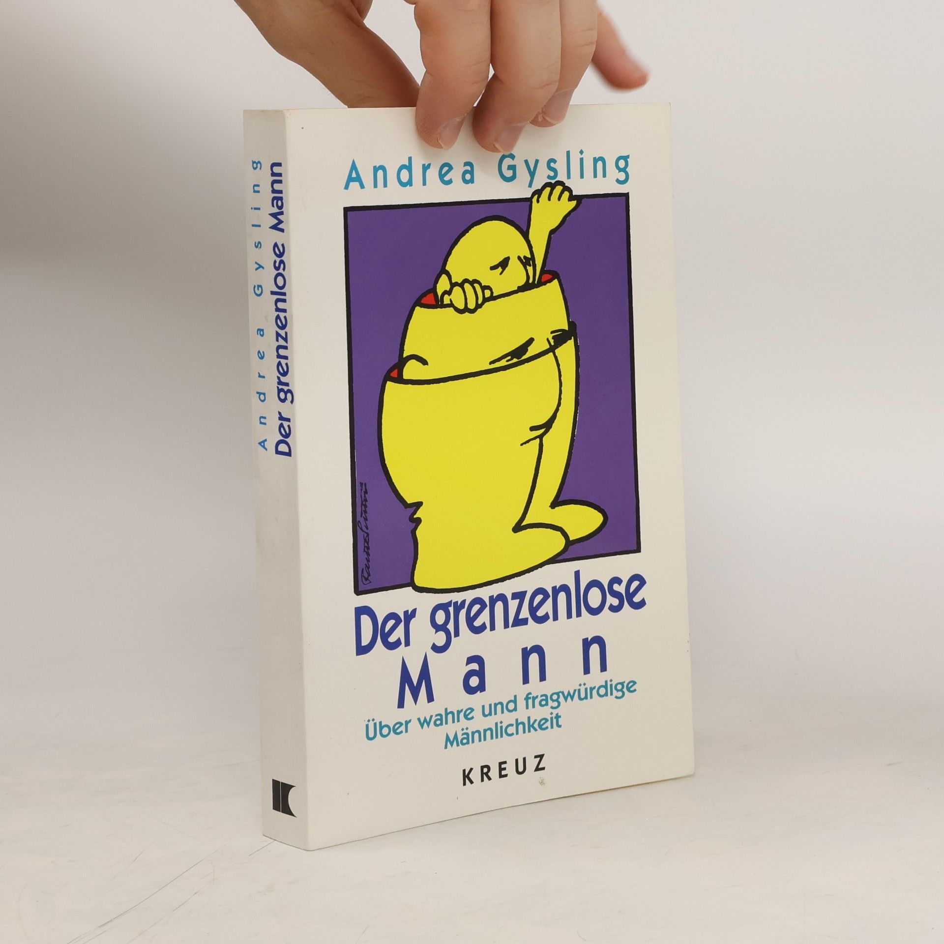 Andrea Gysling Der grenzenlose Mann