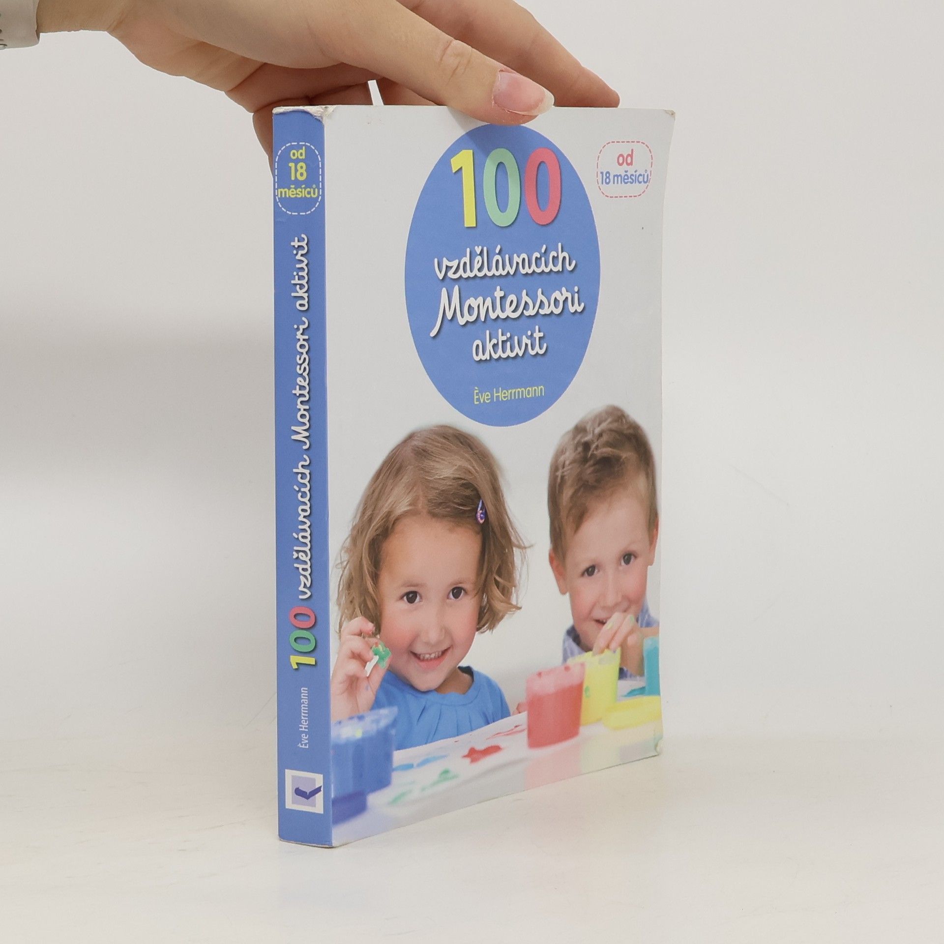 Ève Herrmann 100 vzdělávacích Montessori aktivit