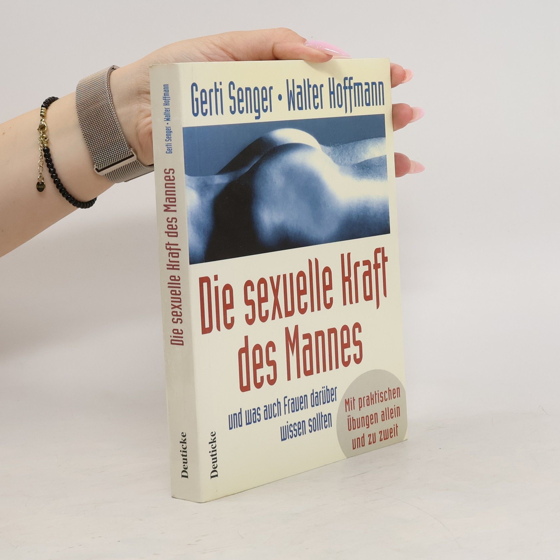 Gerti Senger Die sexuelle Kraft des Mannes