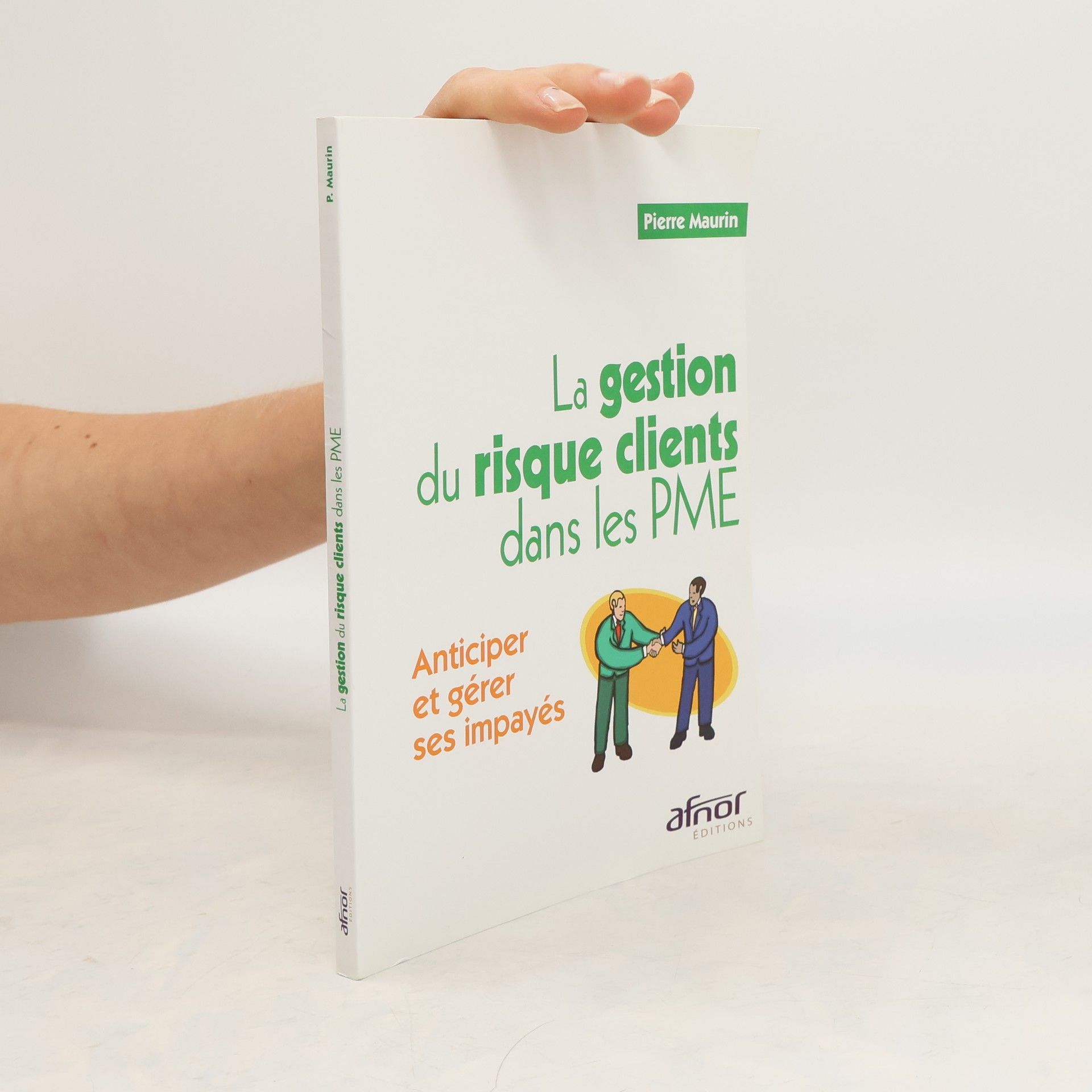 Pierre Maurin La gestion du risque clients dans les PME