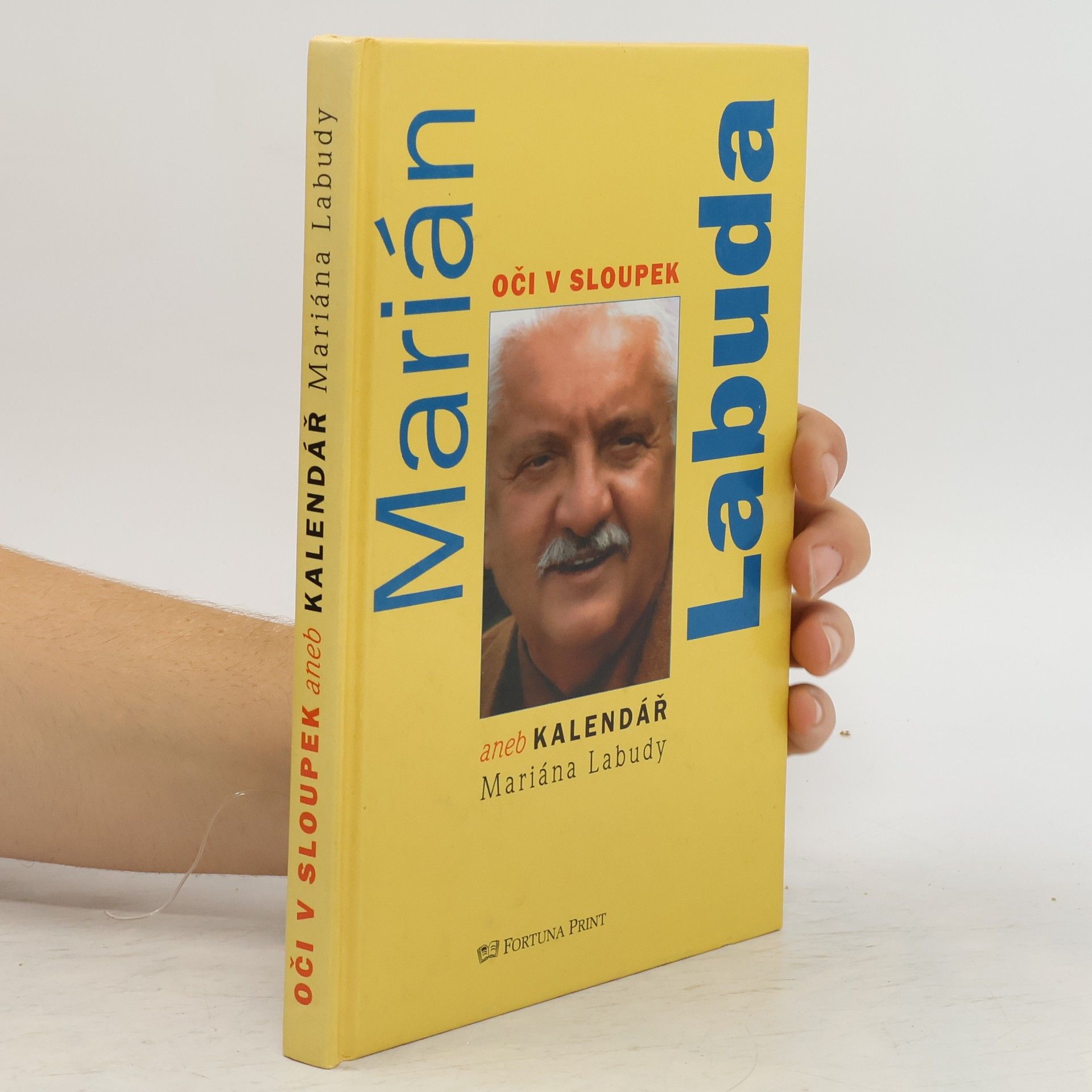 Marián Labuda Oči v sloupek aneb Kalendář Mariána Labudy