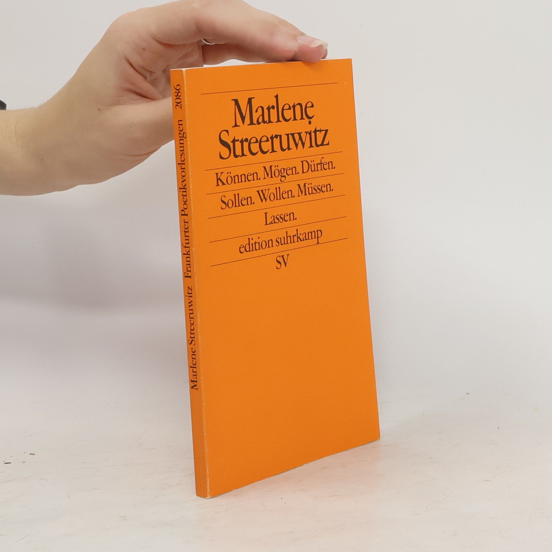 Marlene Streeruwitz Können, mögen, dürfen, sollen, wollen, müssen, lassen