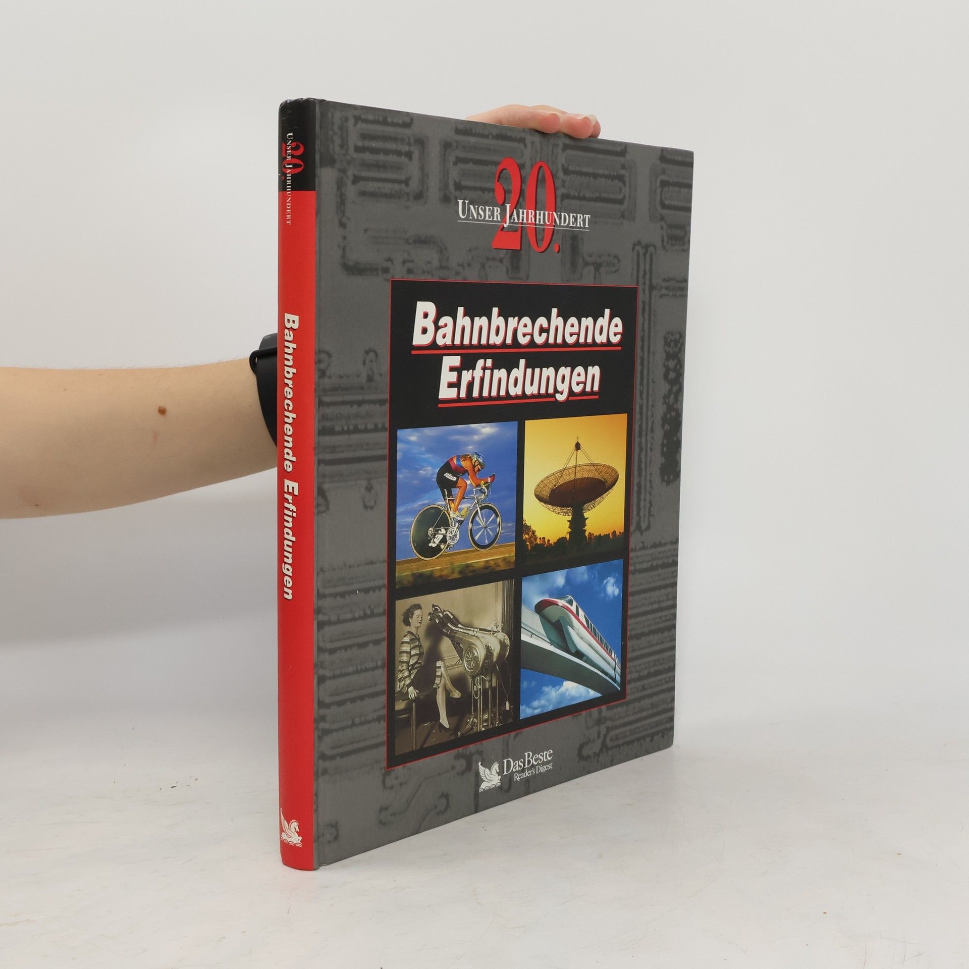 Collectif d'auteurs Bahnbrechende Erfindungen : unser 20. Jahrhundert