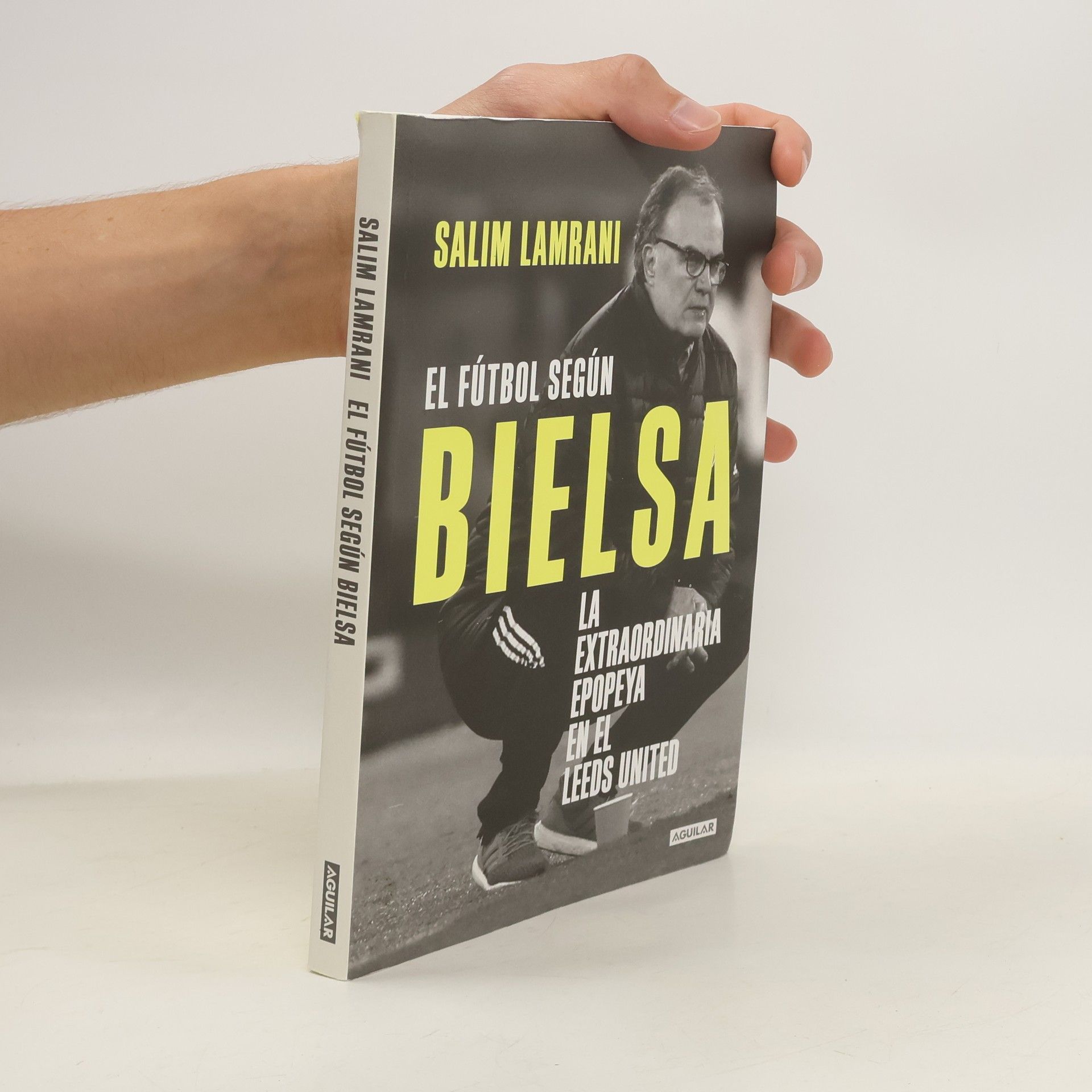 Salim Lamrani El fútbol según Bielsa