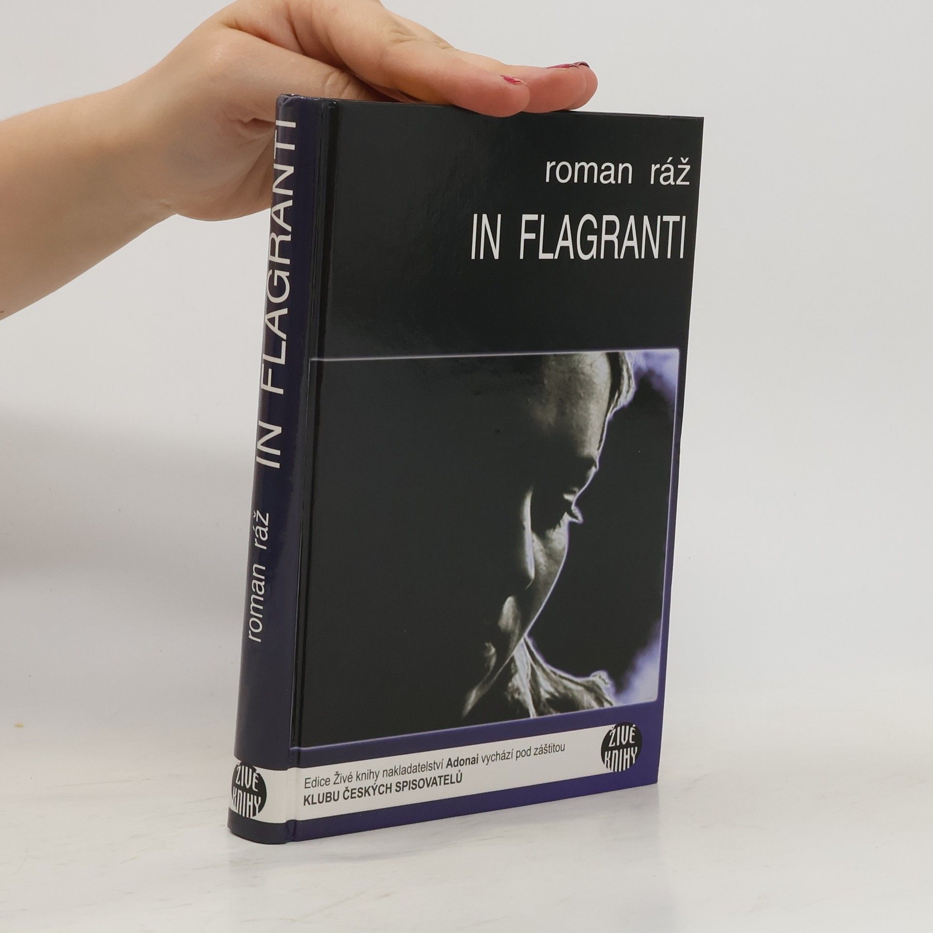 Roman Ráž In flagranti