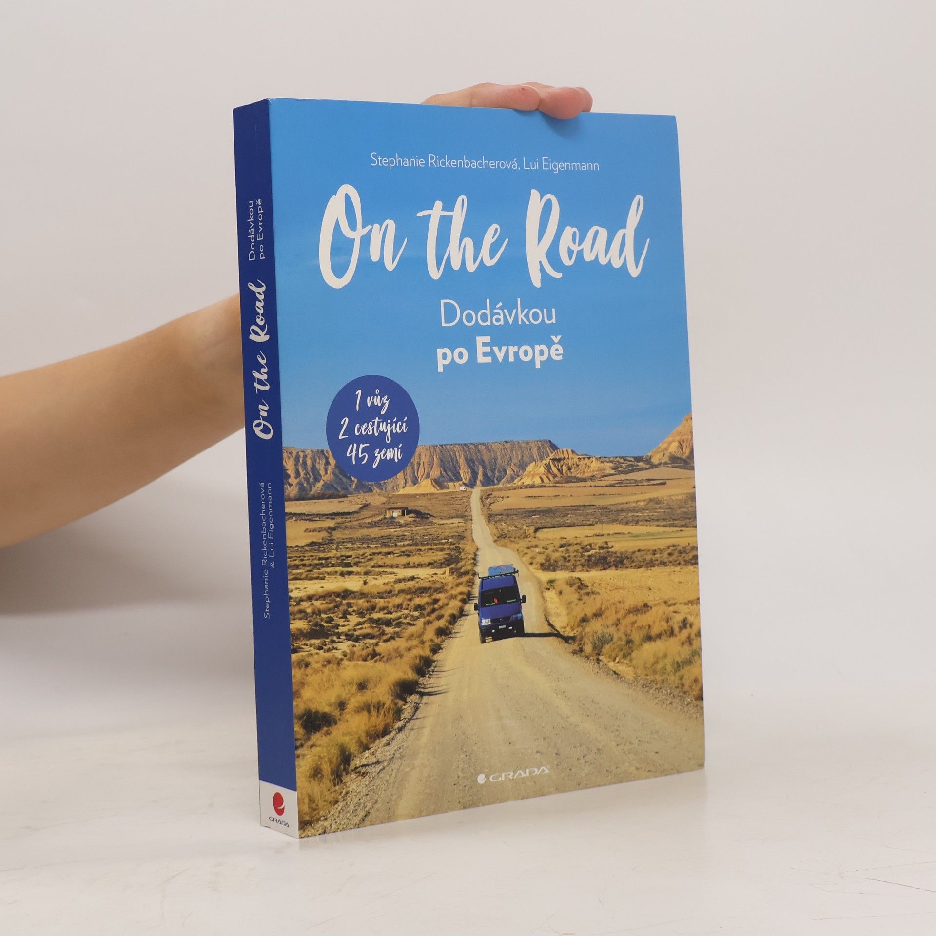 Stephanie Rickenbacher On the road. Dodávkou po Evropě