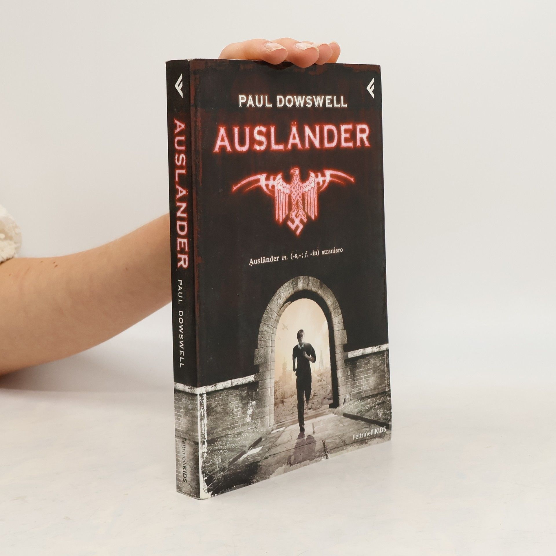 Paul Dowswell Ausländer