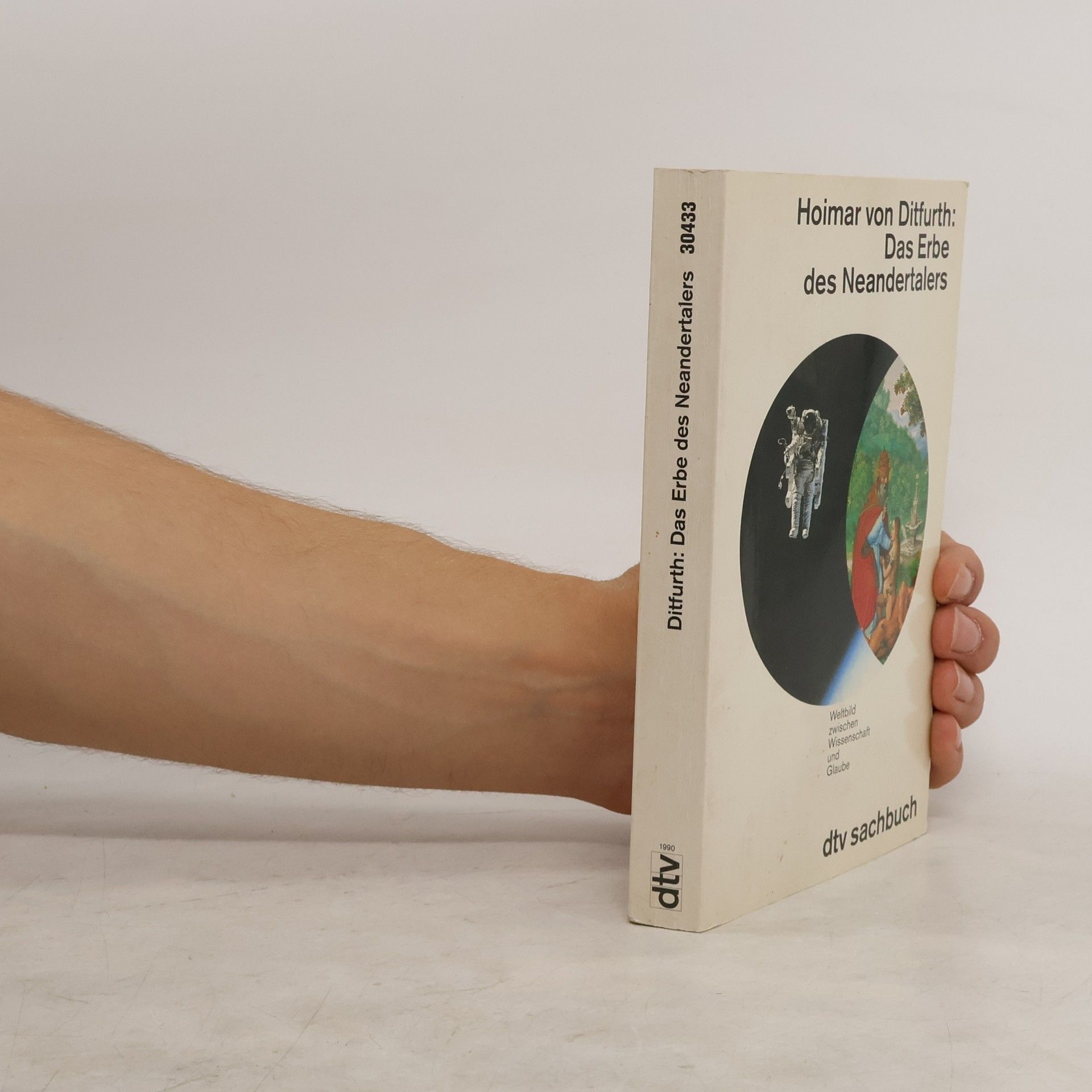 Hoimar V. Ditfurth Das Erbe des Neandertalers