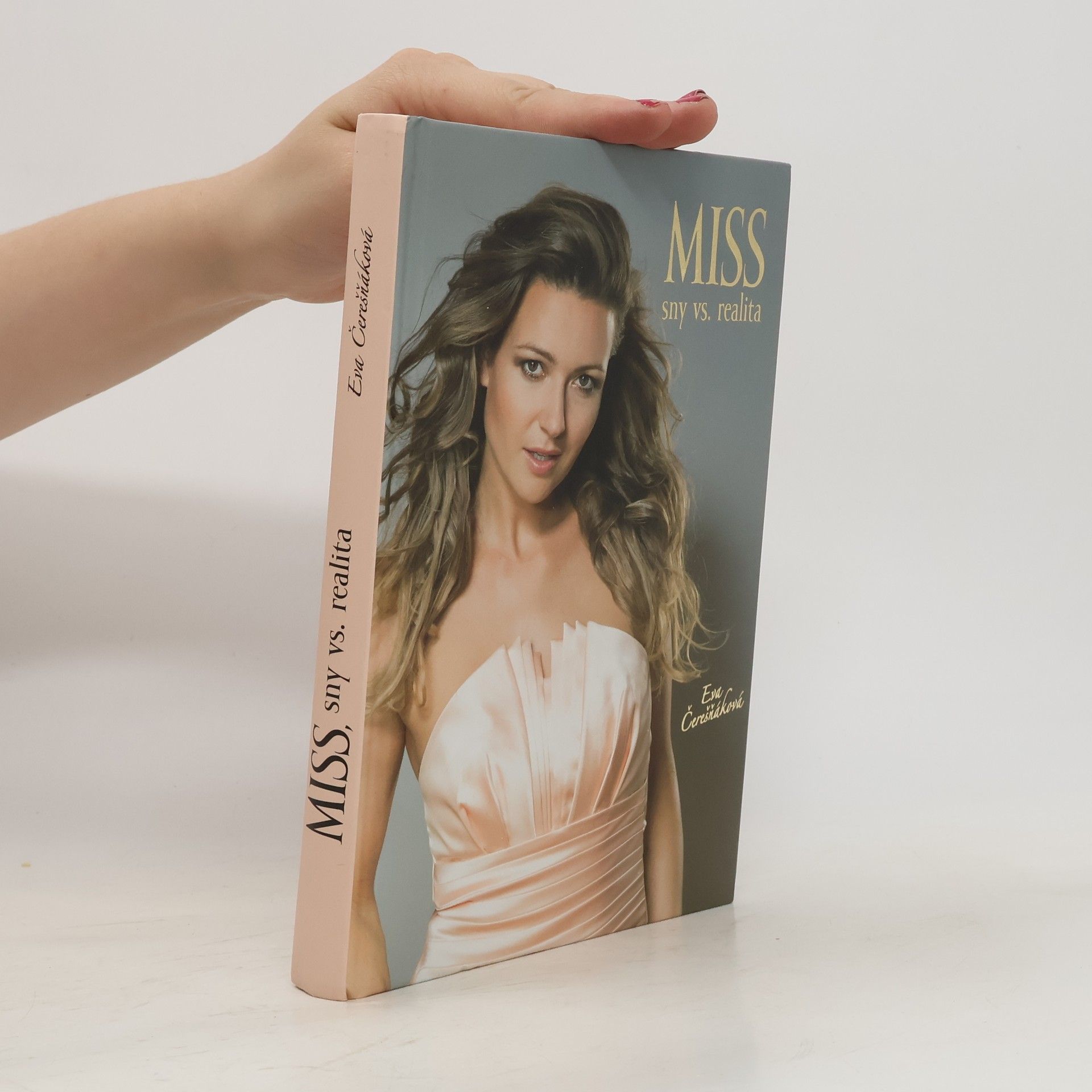 Eva Čerešňáková Miss, sny vs. realita