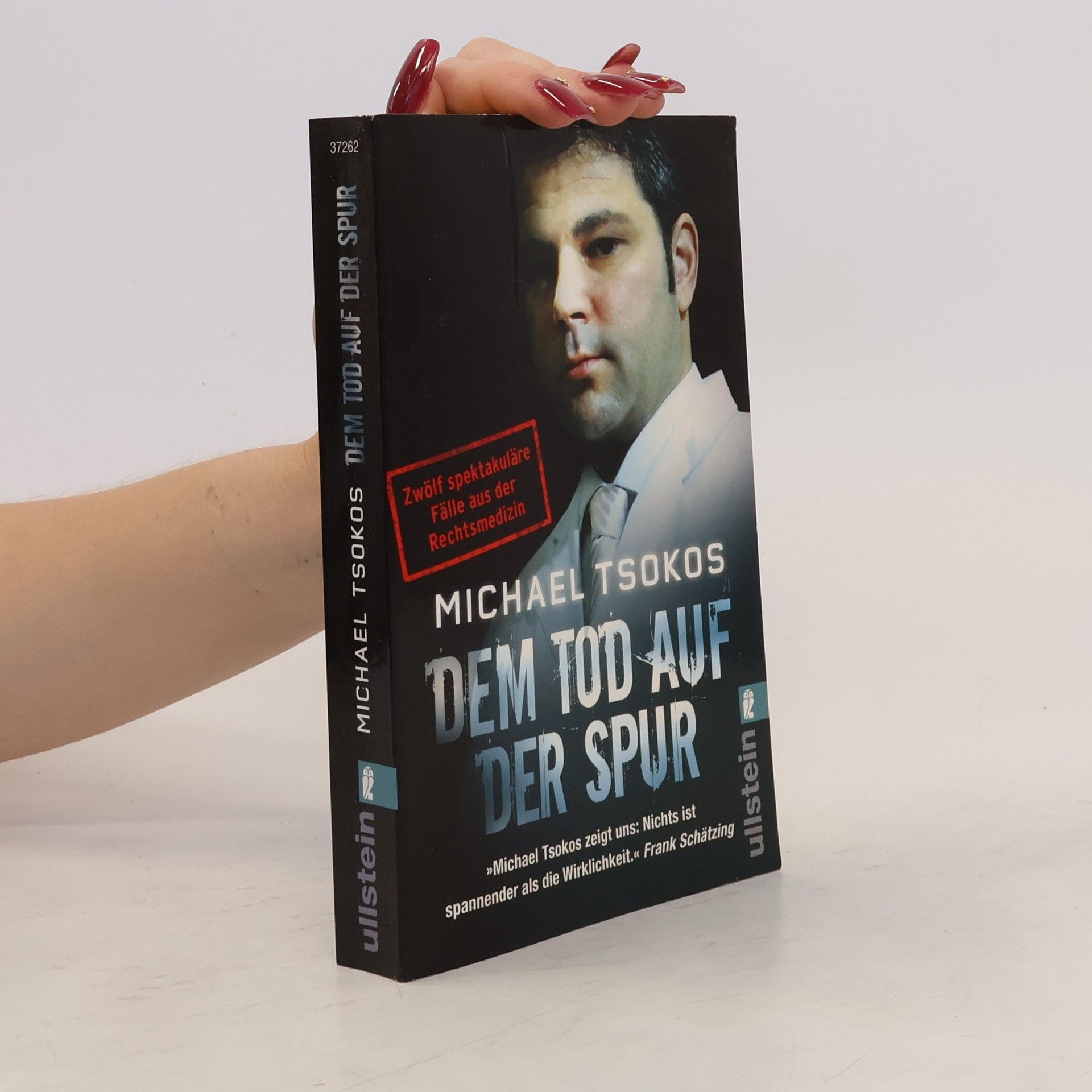 Michael Tsokos Dem Tod auf der Spur