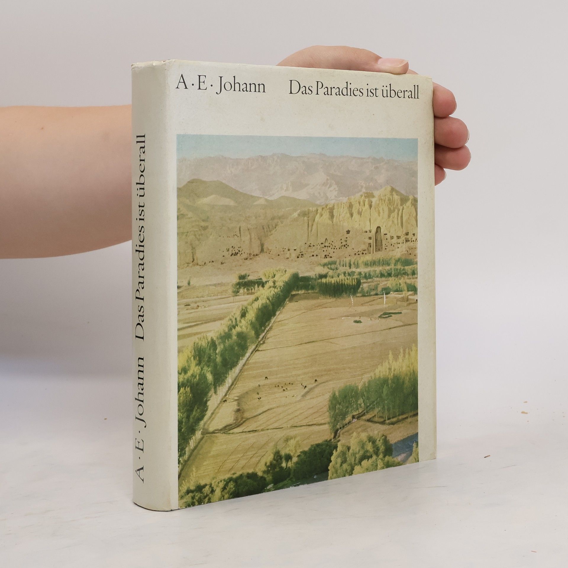 Alfred E. Johann Das Paradies ist überall
