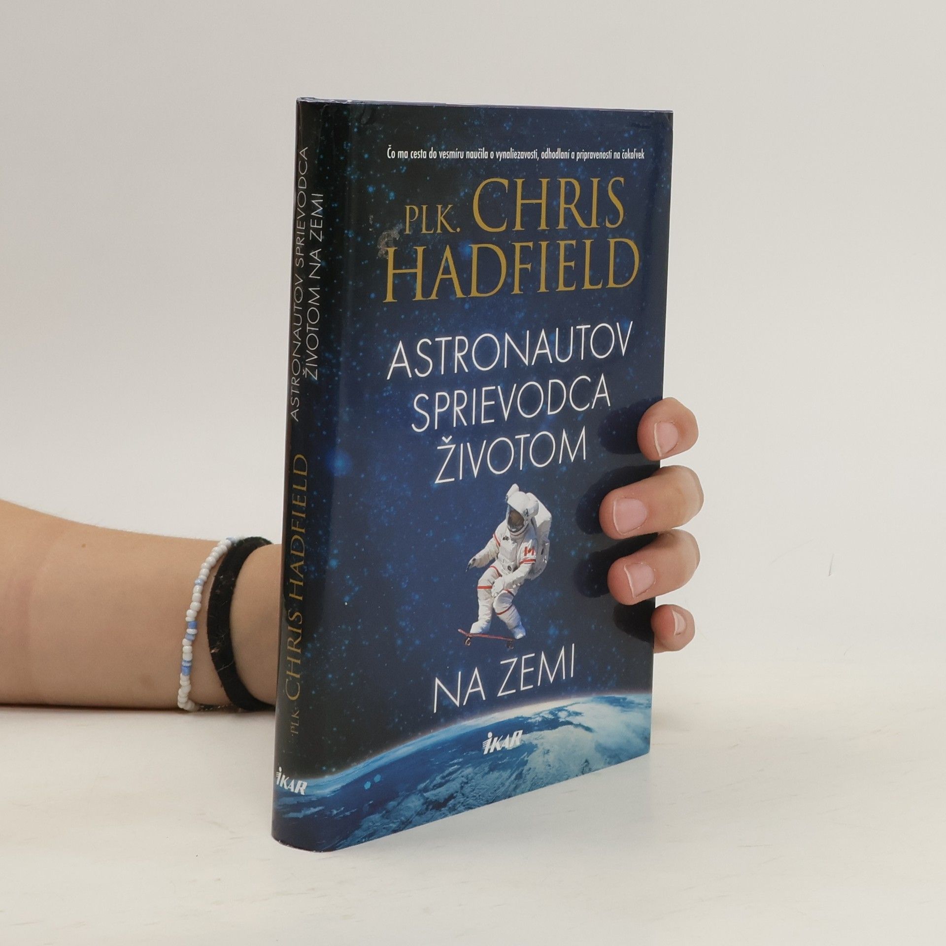 Chris Hadfield Astronautov sprievodca životom na Zemi