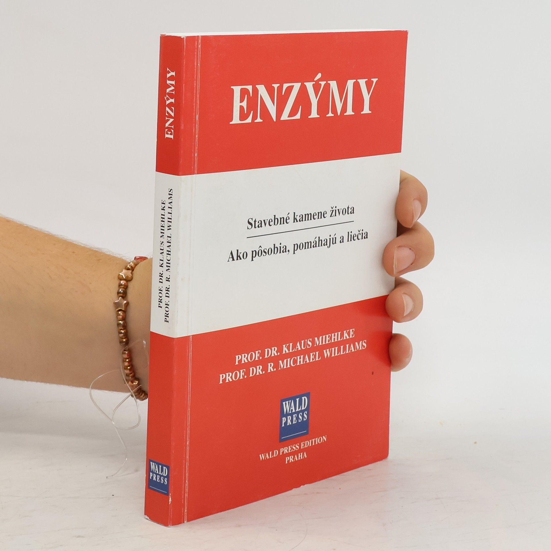 Klaus Miehlke Enzýmy. Stavebné kamene života. Ako pôsobia, pomáhajú a liečia