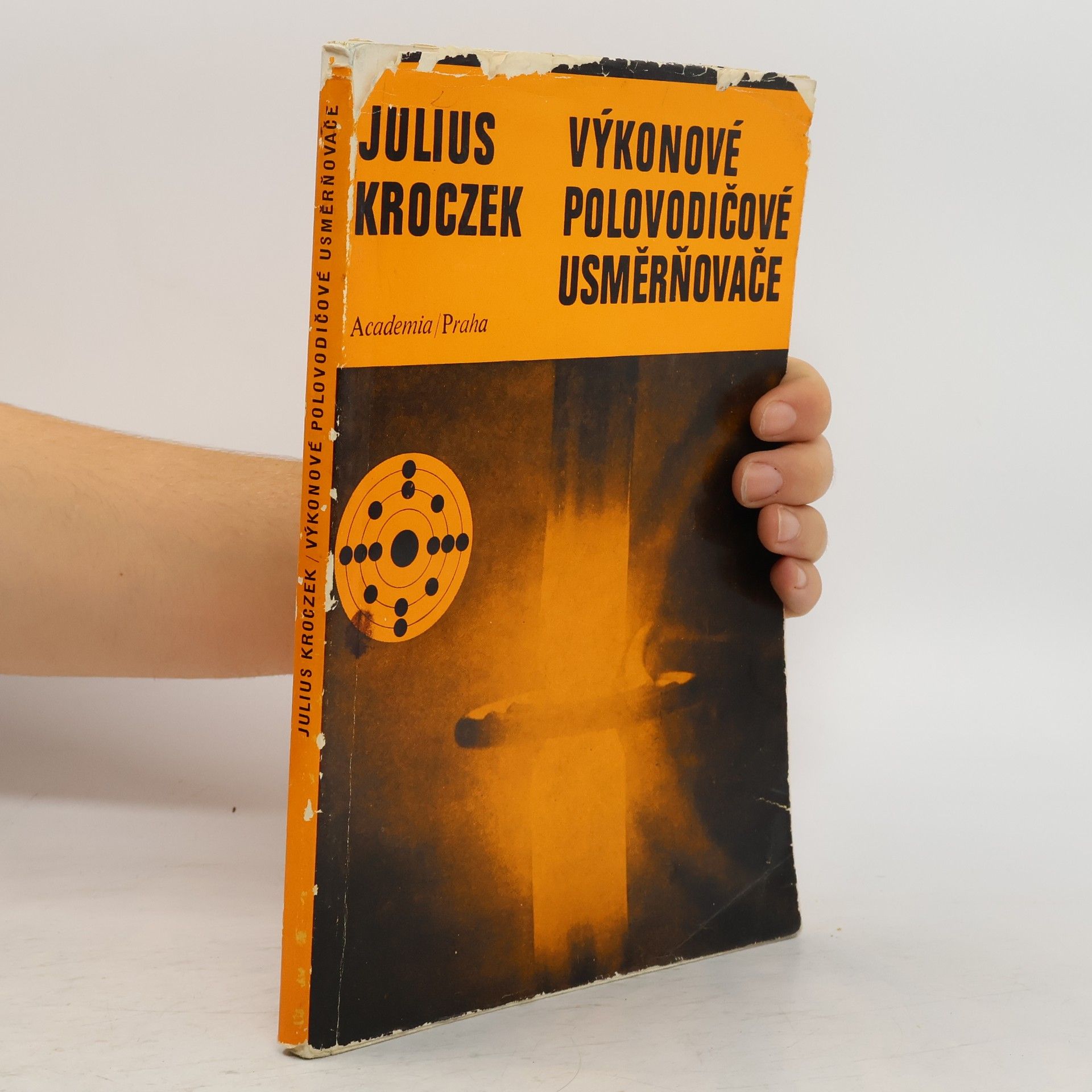 Julius Kroczek Výkonové polovodičové Usměrňovače