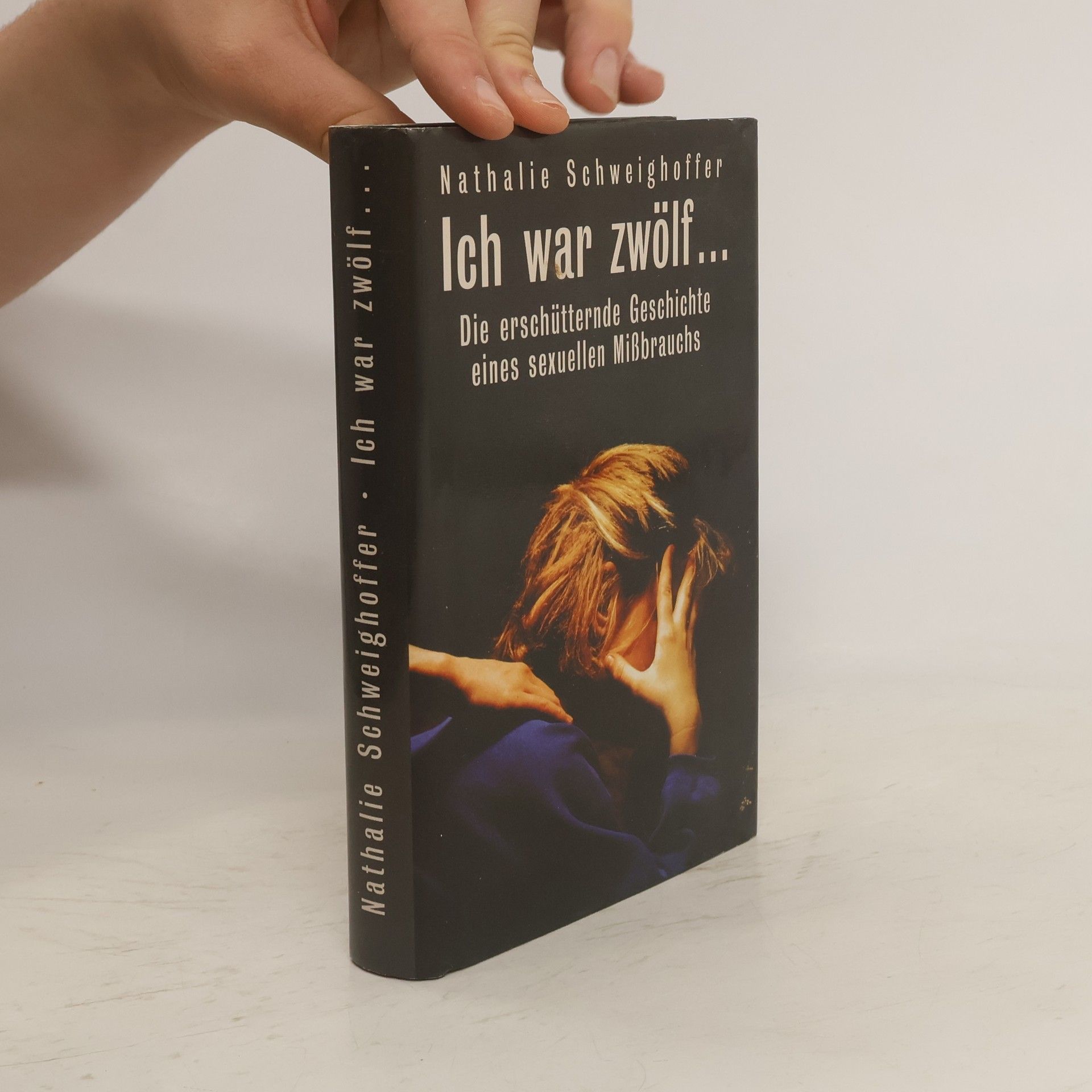 Nathalie Schweighoffer Ich war zwölf...