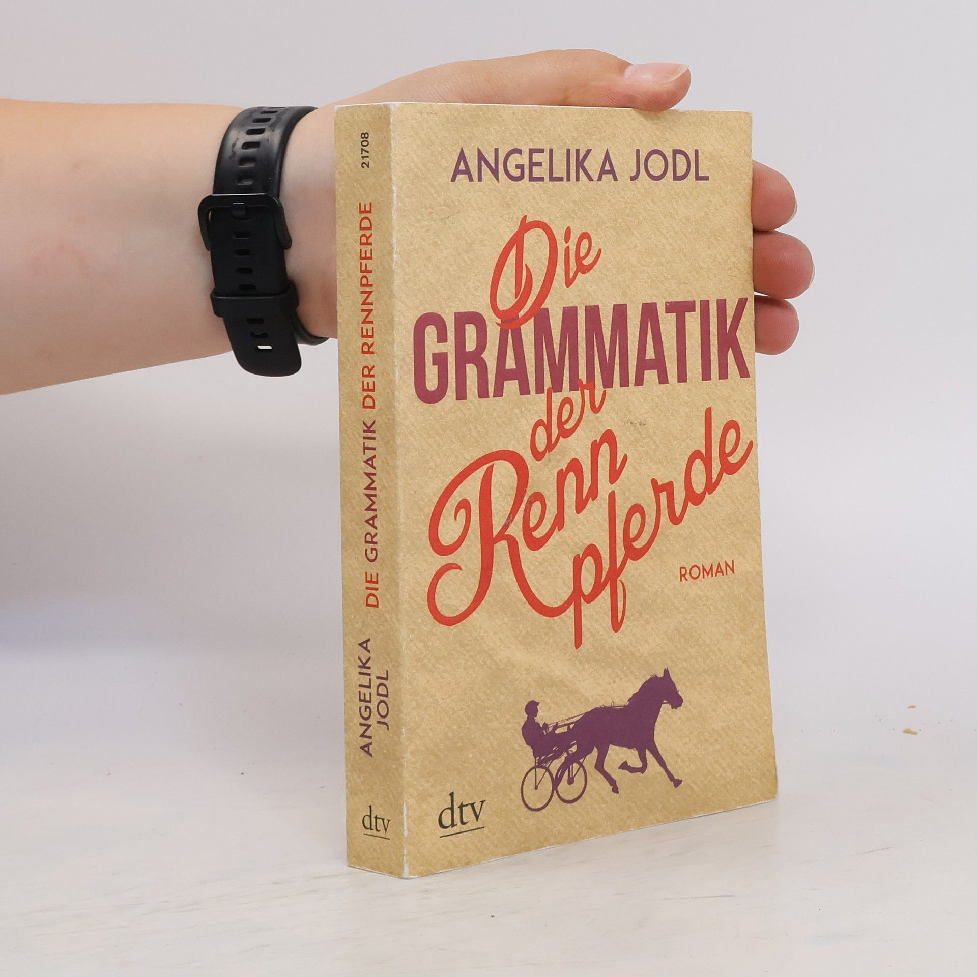 Angelika Jodl Die Grammatik der Rennpferde