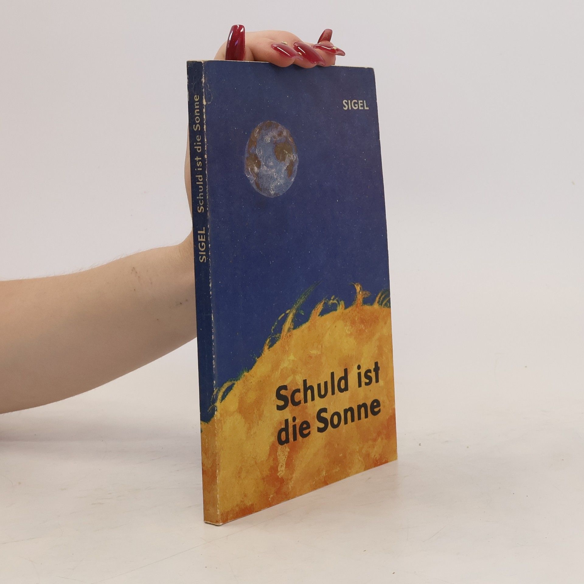 Felix Sigel Schuld ist die Sonne