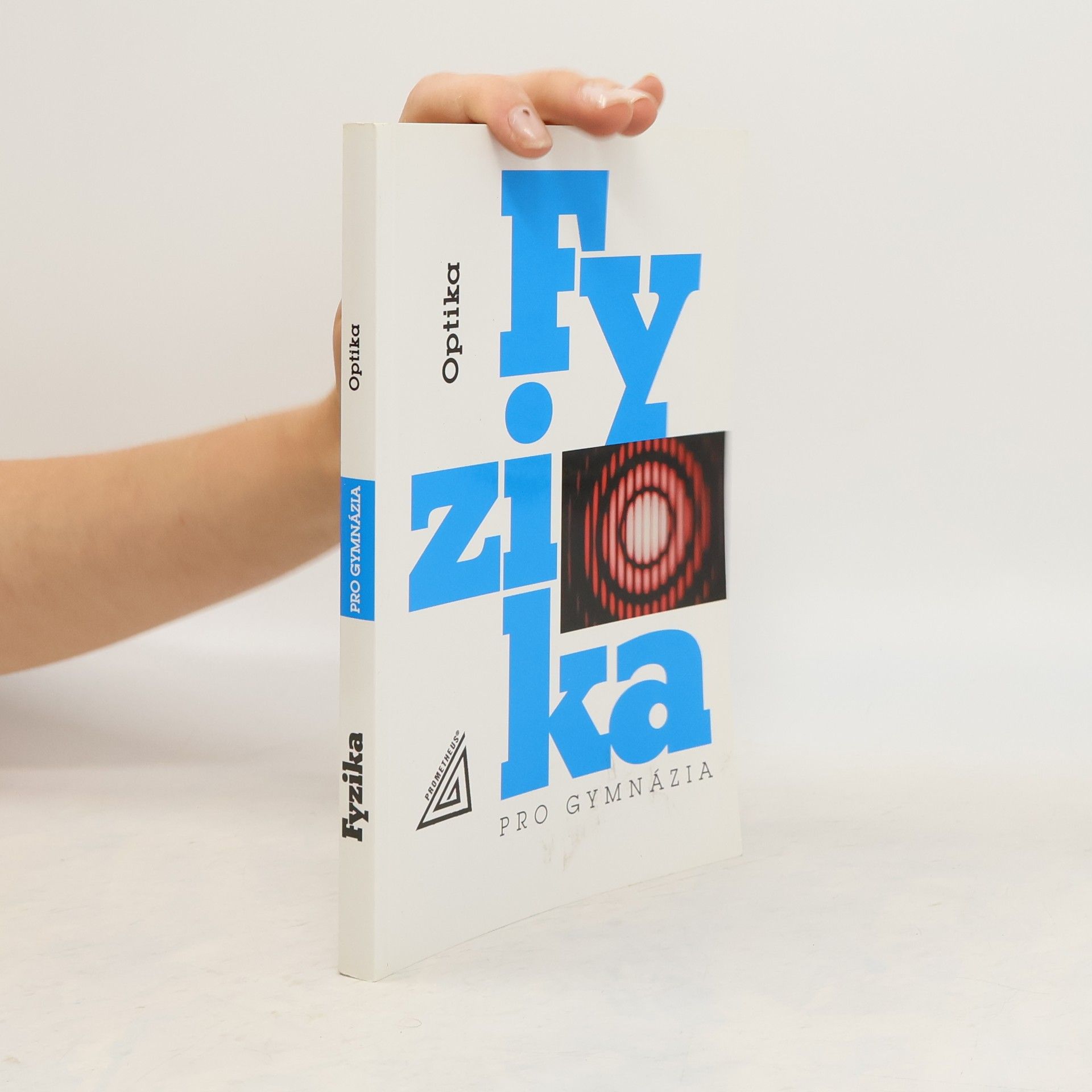 Auteurscollectief Fyzika pro gymnázia. Optika