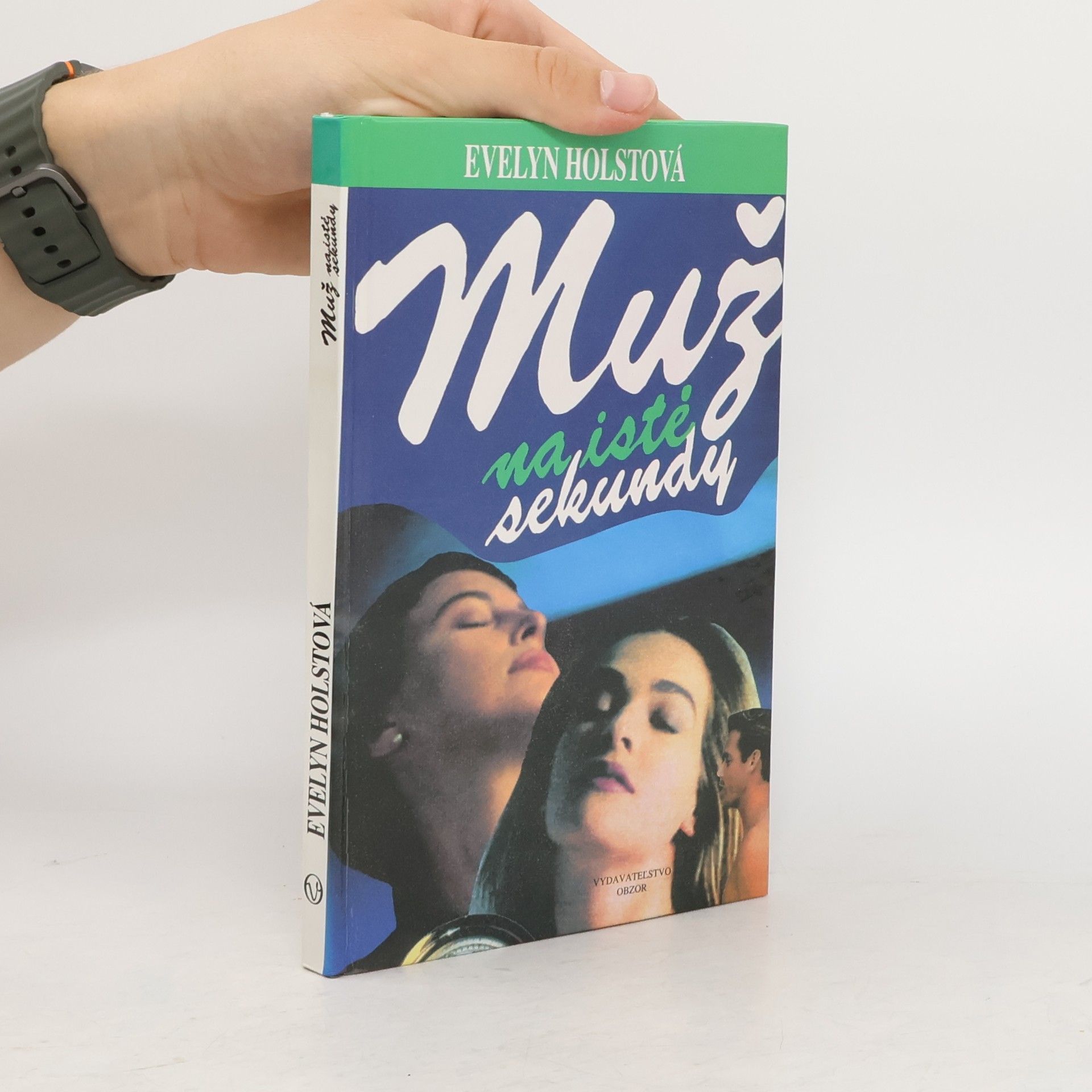 Evelyn Holst Muž na isté sekundy