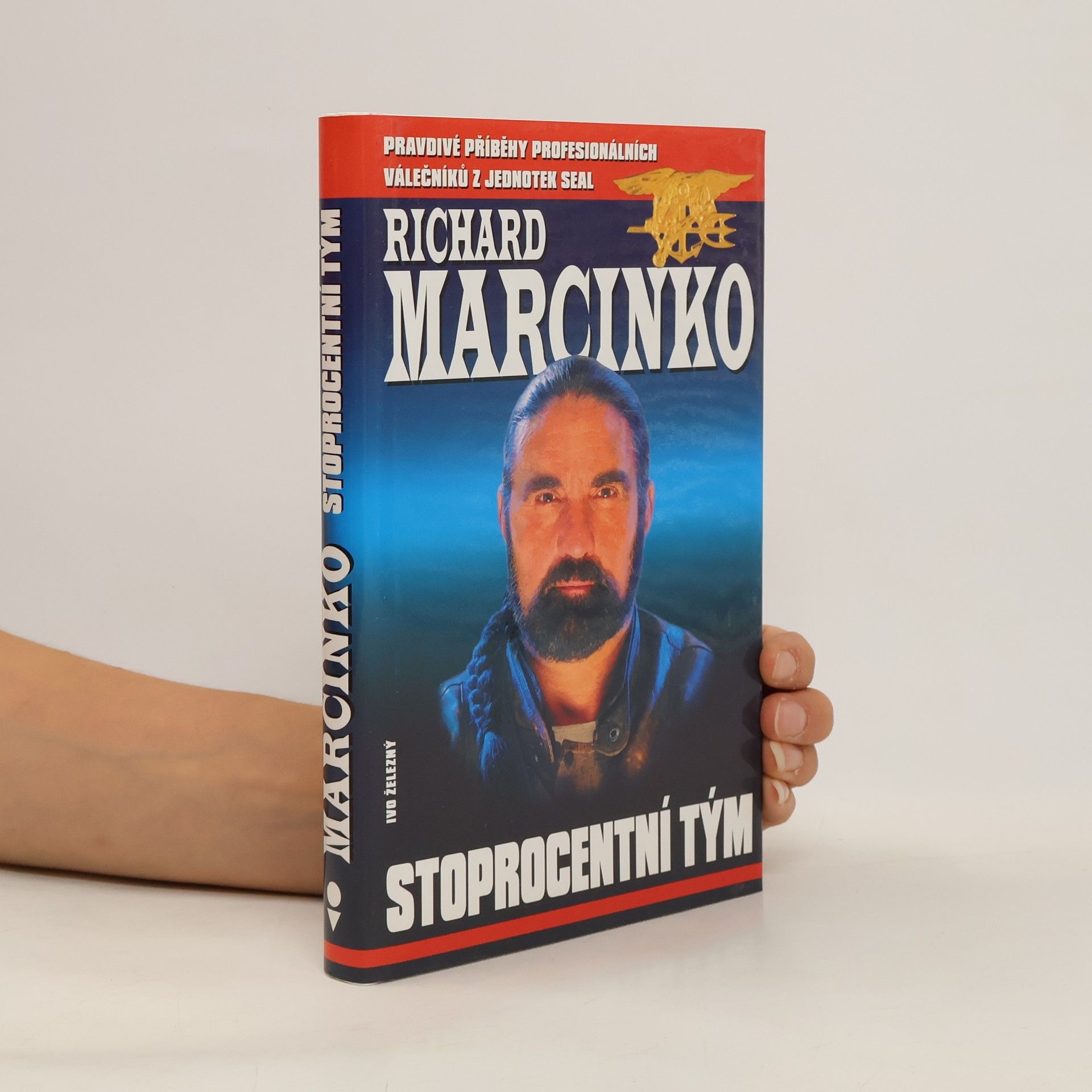 Richard Marcinko Stoprocentní tým