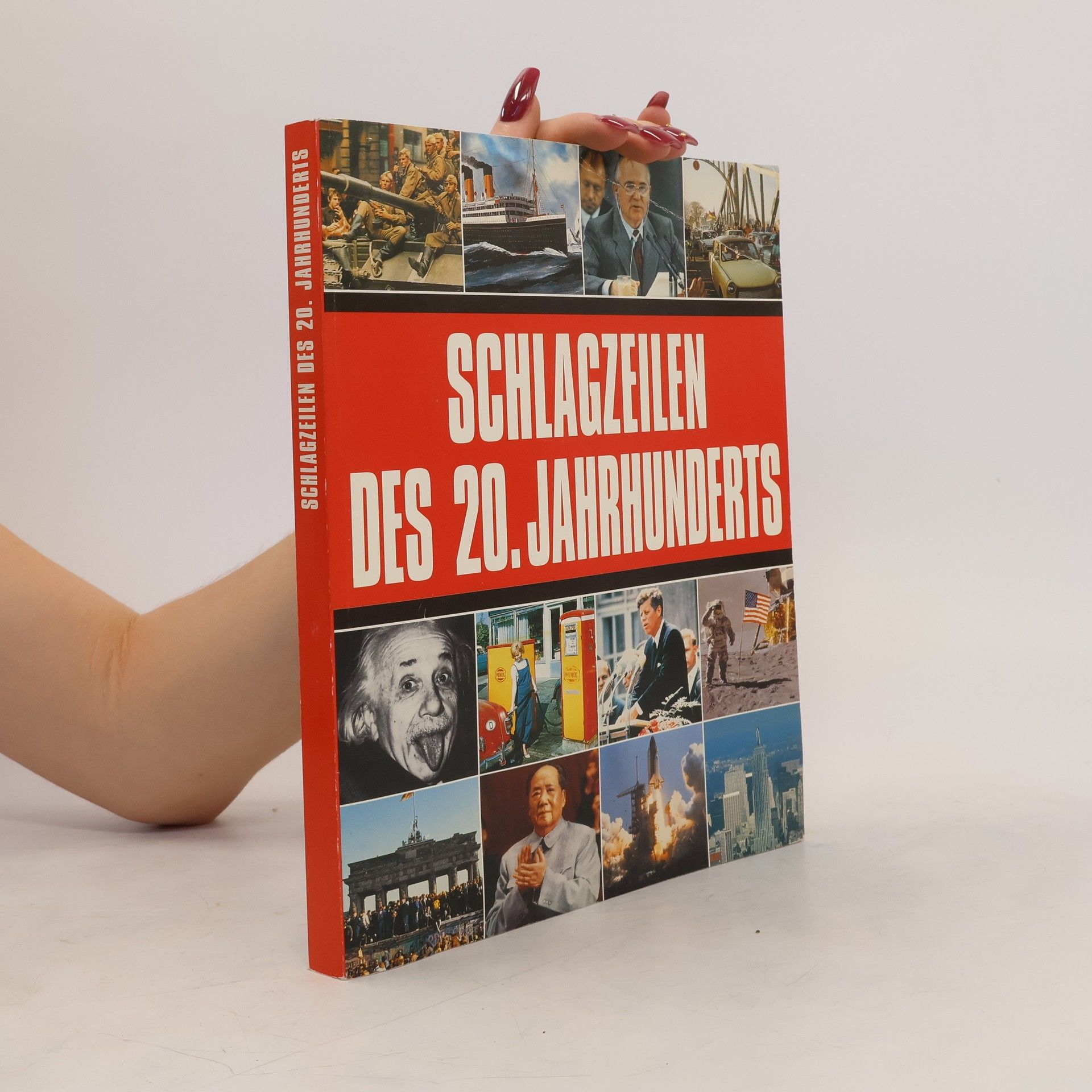 Peter Gödeke Schlagzeilen des 20. Jahrhunderts