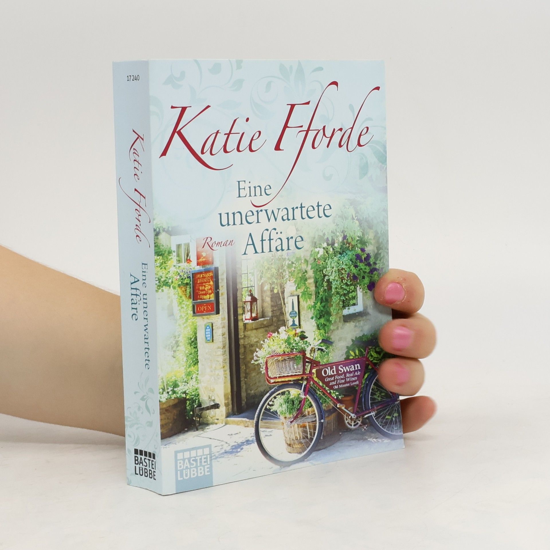 Katie Fforde Eine unerwartete Affäre