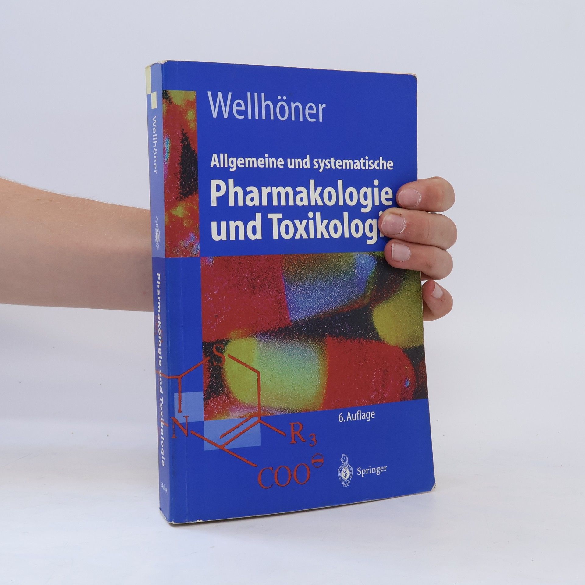 Hans-Herbert Wellhöner Allgemeine und systematische Pharmakologie und Toxikologie