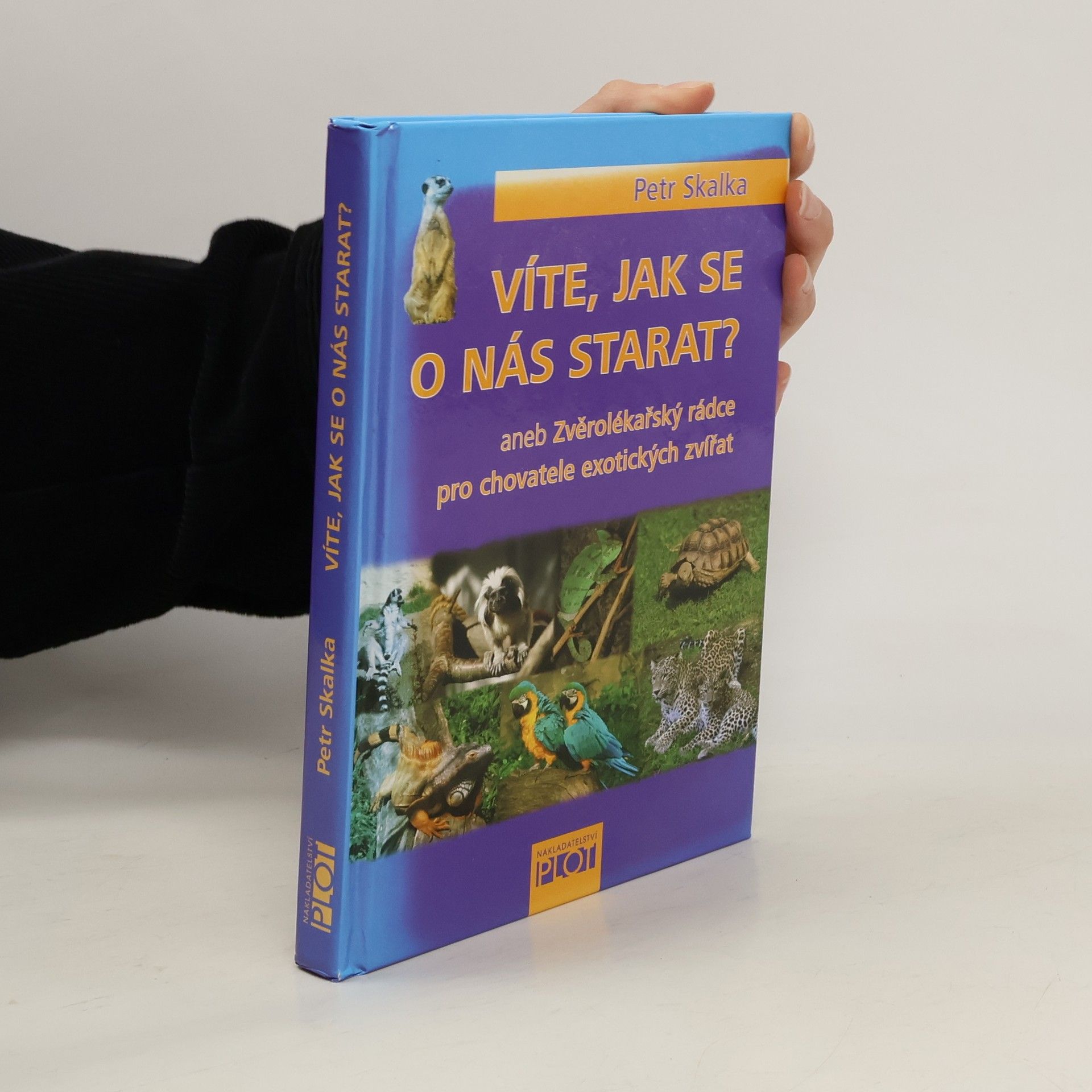 Petr Skalka Víte, jak se o nás starat?
