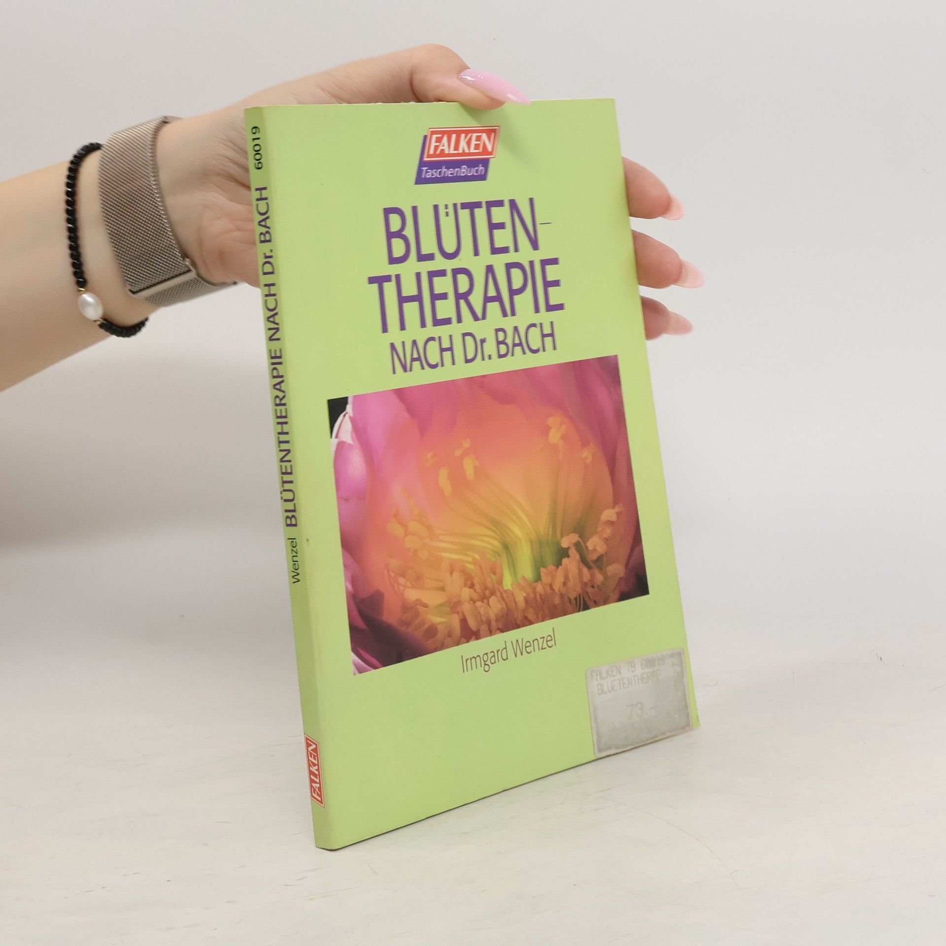 Irmgard Wenzel Blütentherapie nach Dr. Bach