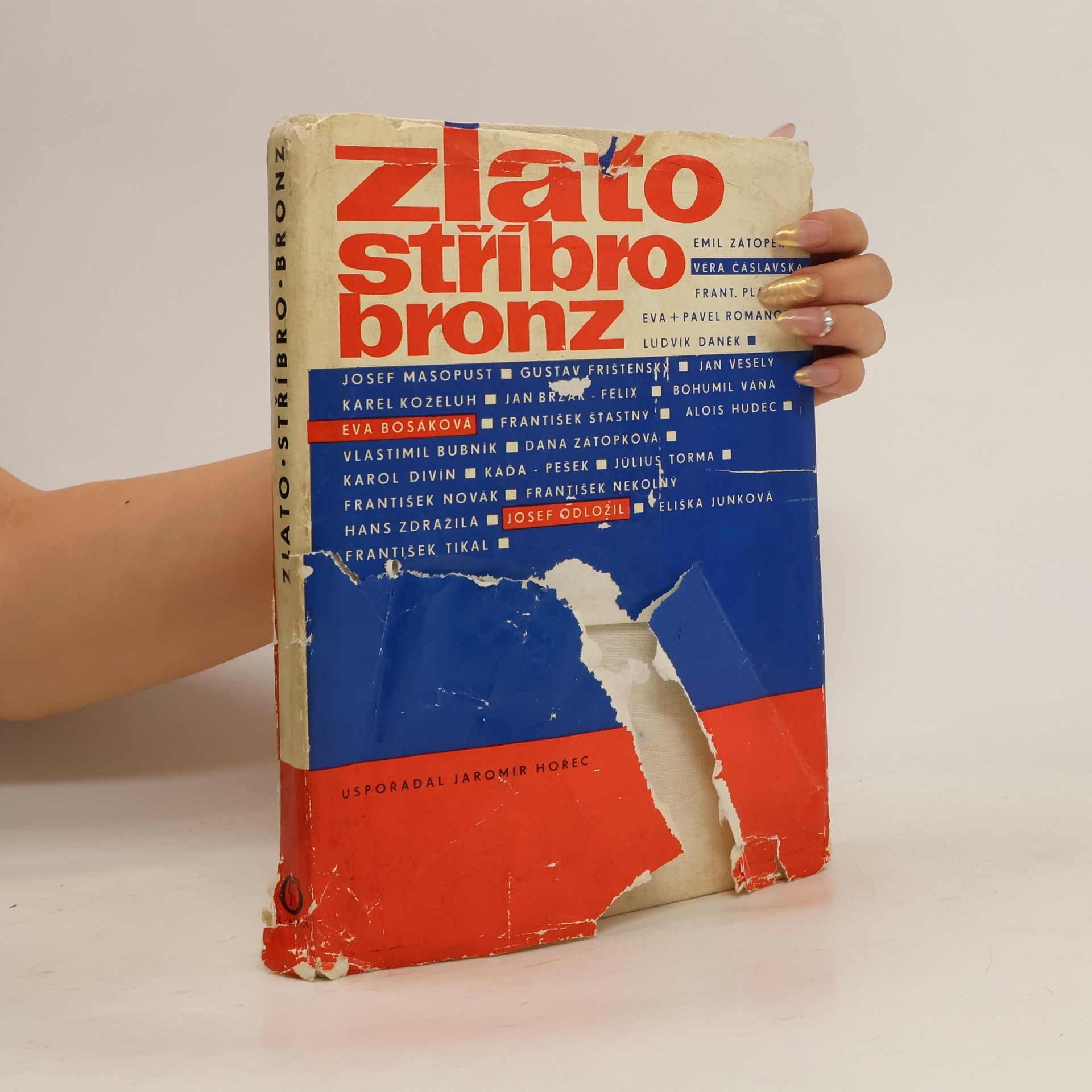 Jaromír Hořec Zlato, stříbro, bronz.