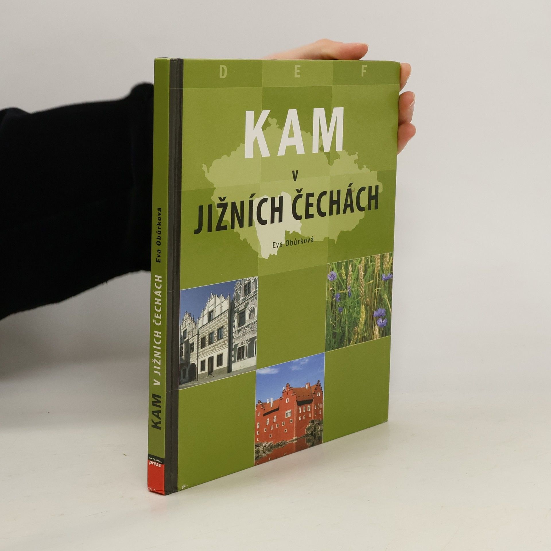 Eva Obůrková Kam v jižních Čechách