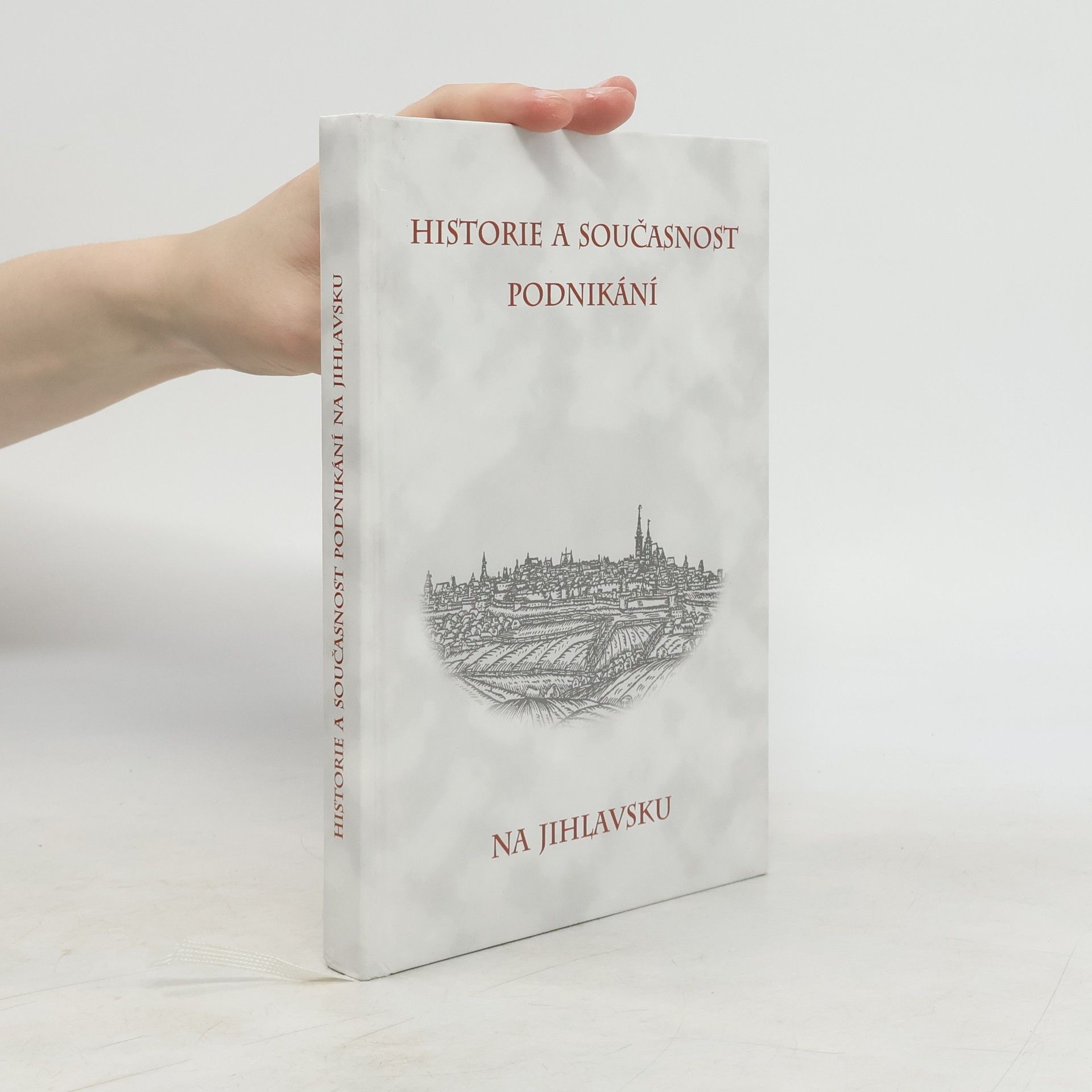 Přemysl Veverka Historie a současnost podnikání na Jihlavsku