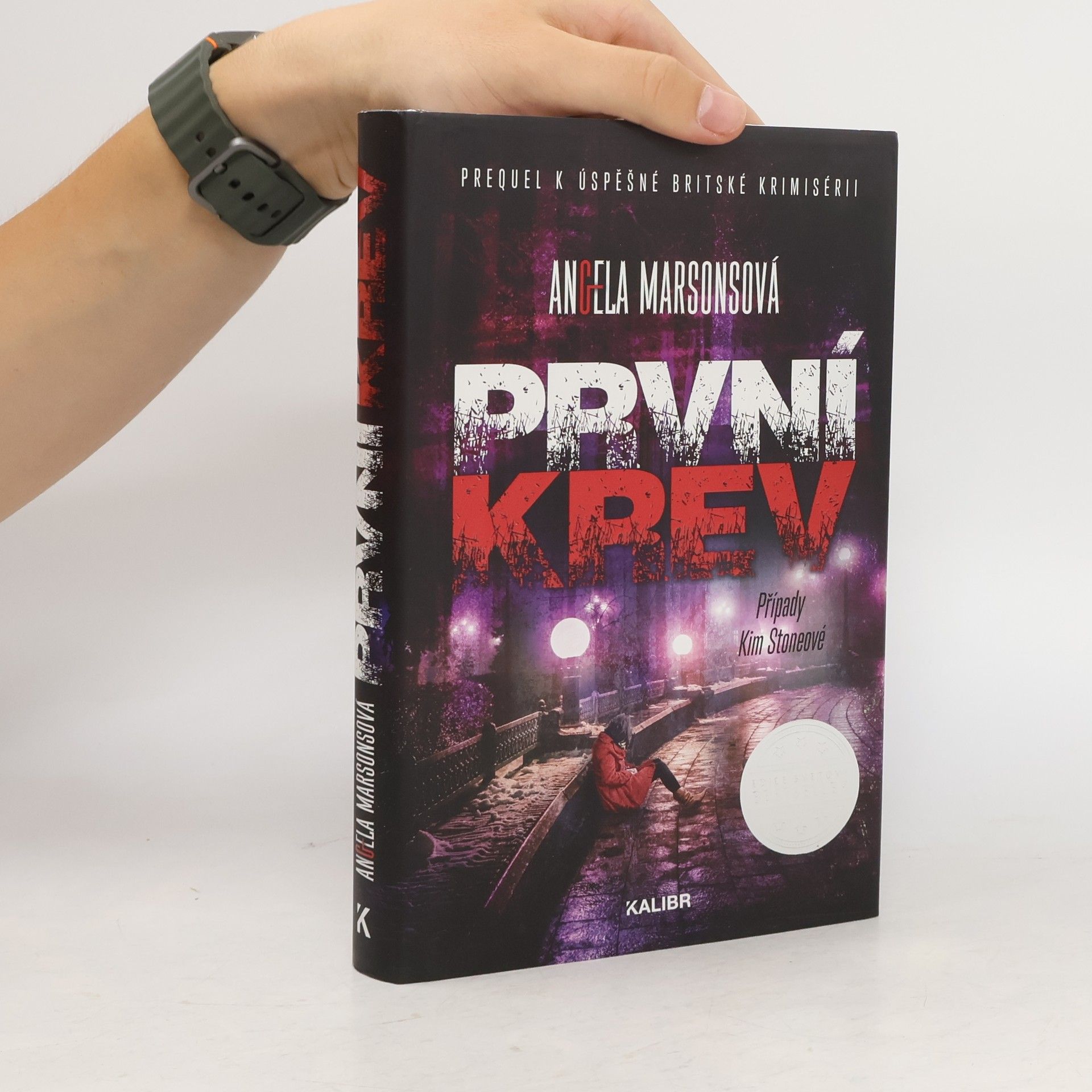 Angela Marsons První krev : případy Kim Stoneové