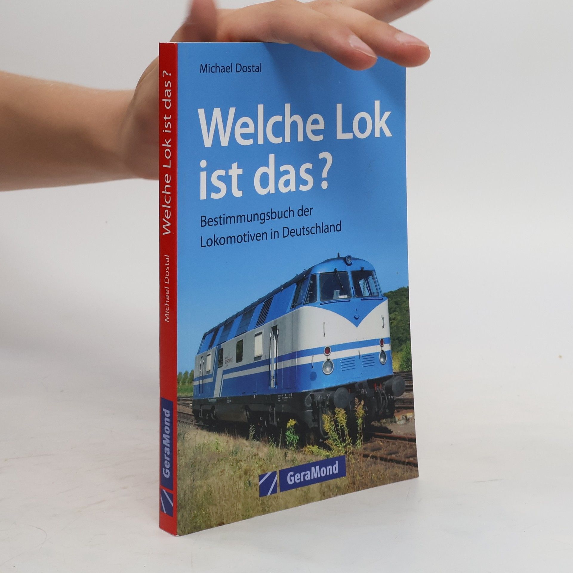 Michael Dostal Welche Lok ist das?