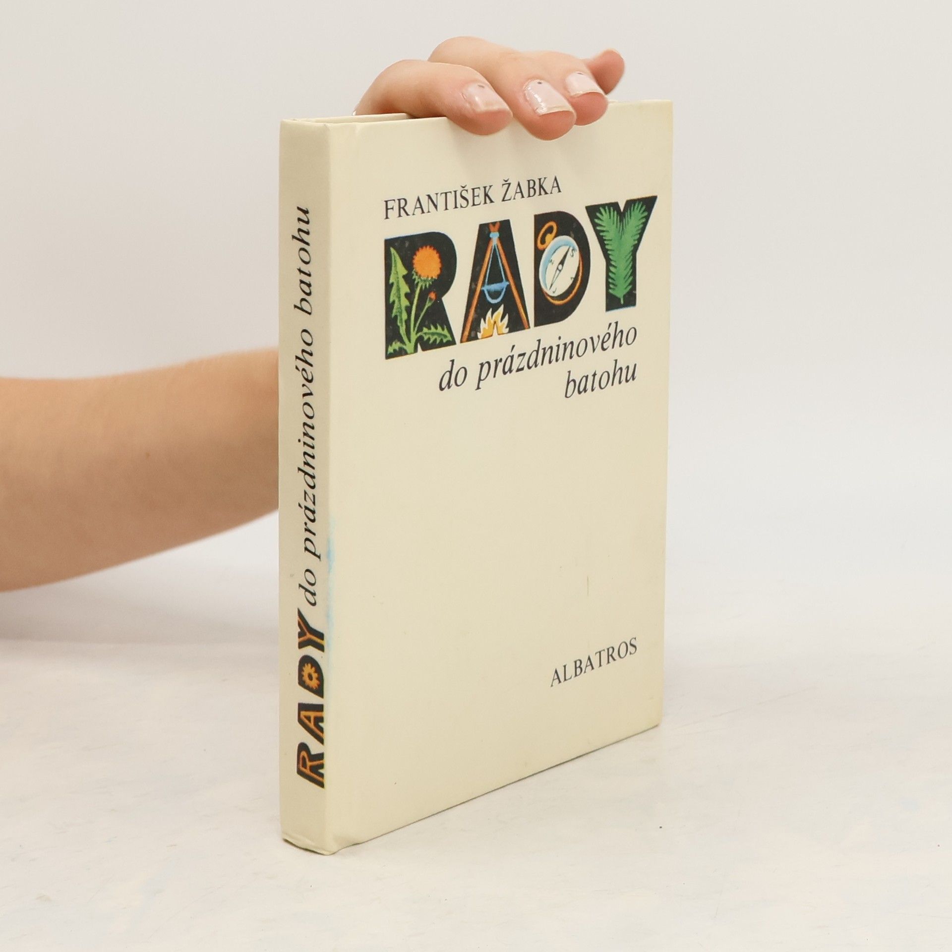 František Žabka Rady do prázdninového batohu