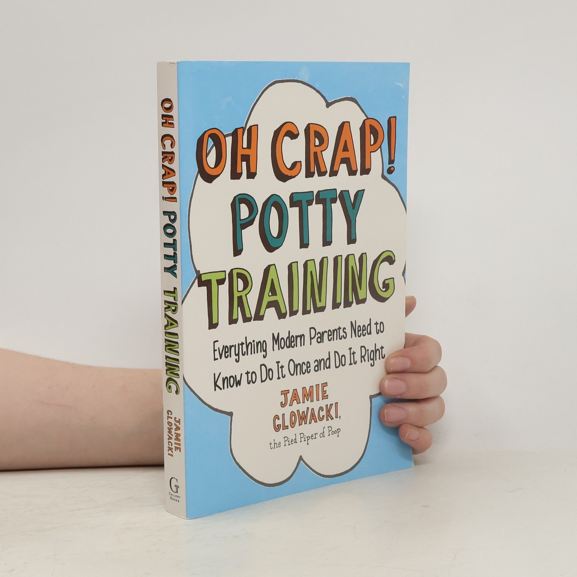 Jamie Glowacki Oh Crap! Potty Training